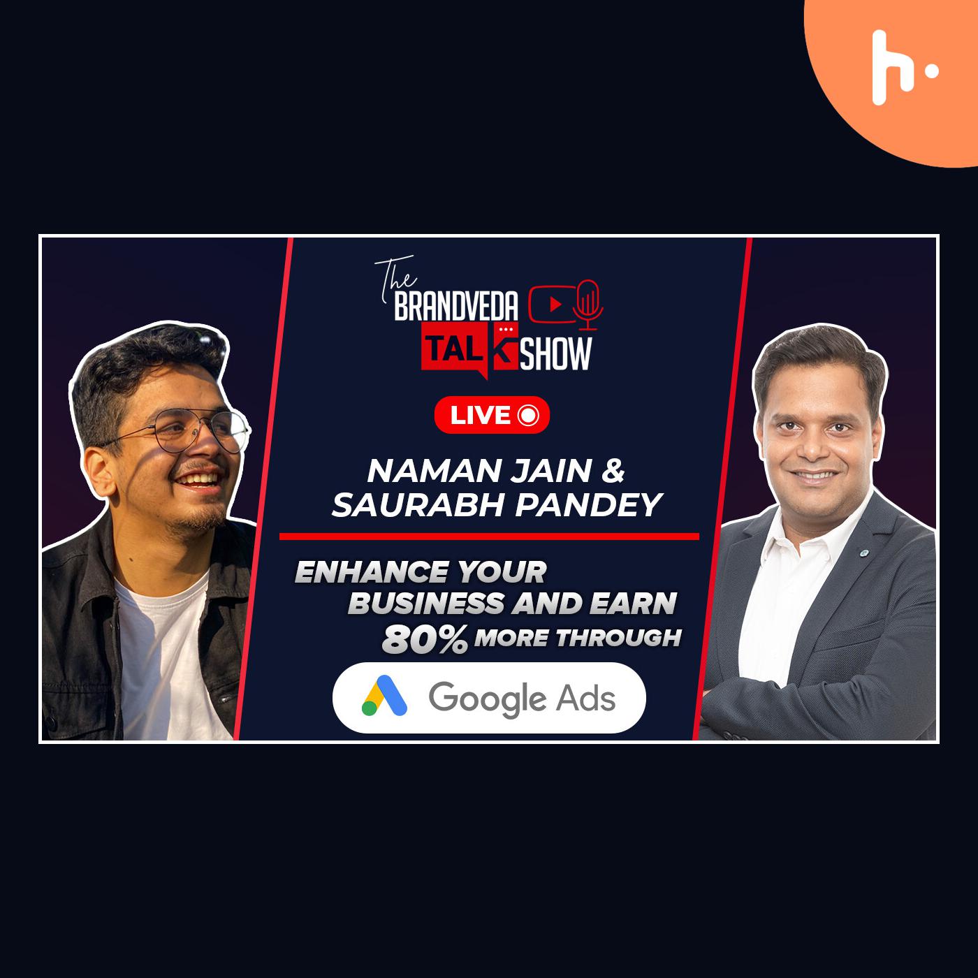 google ads with naman jain podcast artwork