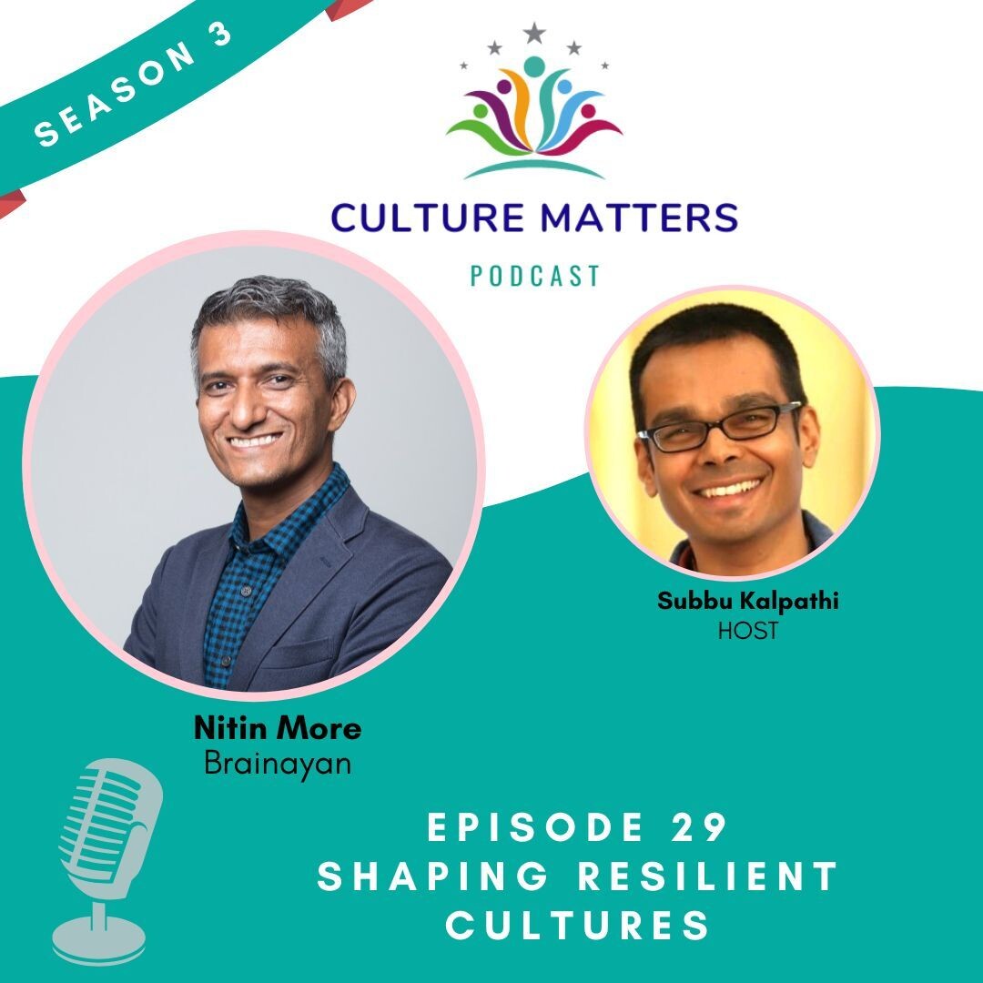 Shaping resilient cultures with Nitin More Shaping resilient cultures with Nitin More