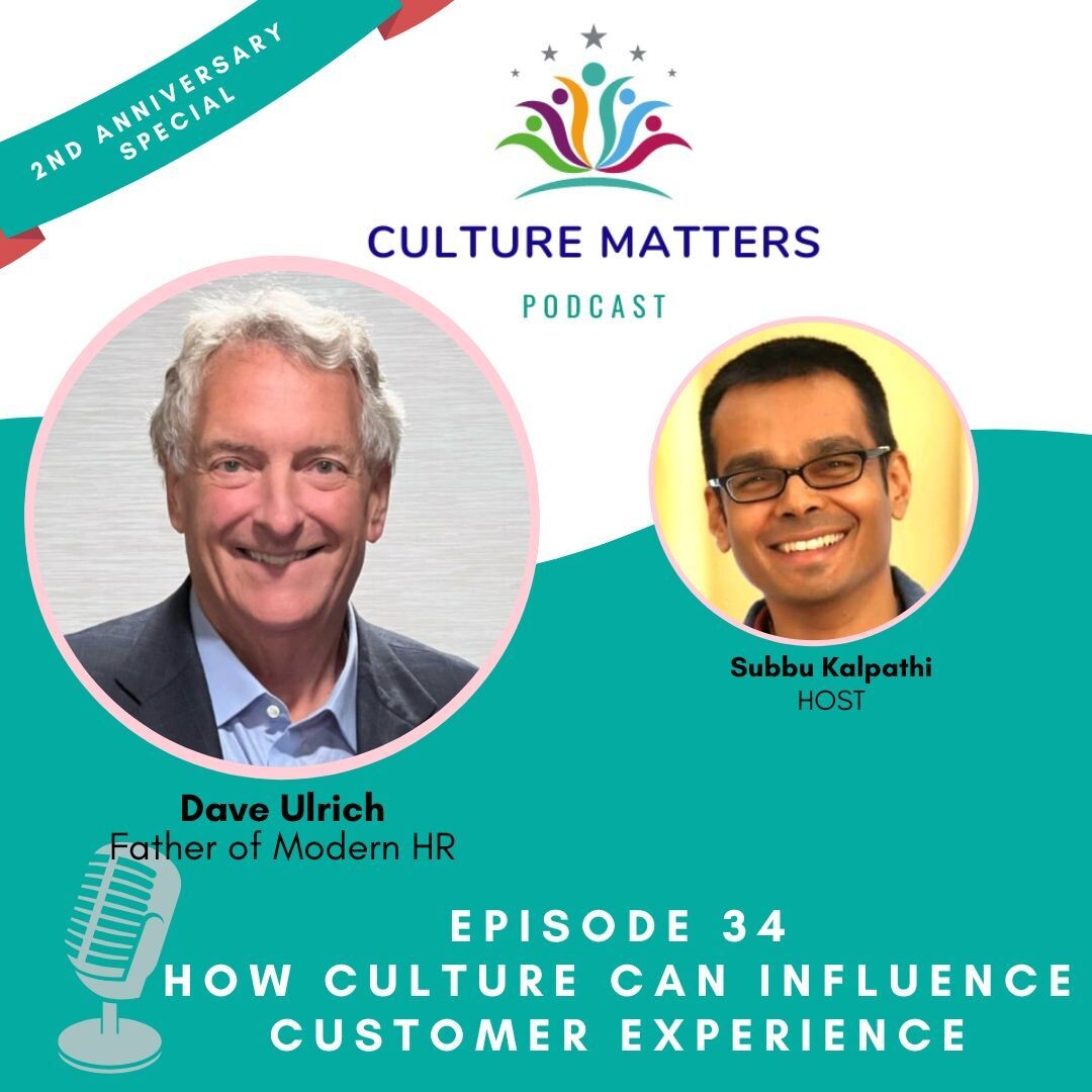 How Culture Can Influence Customer Experience with Dave Ulrich How Culture Can Influence Customer Experience with Dave Ulrich