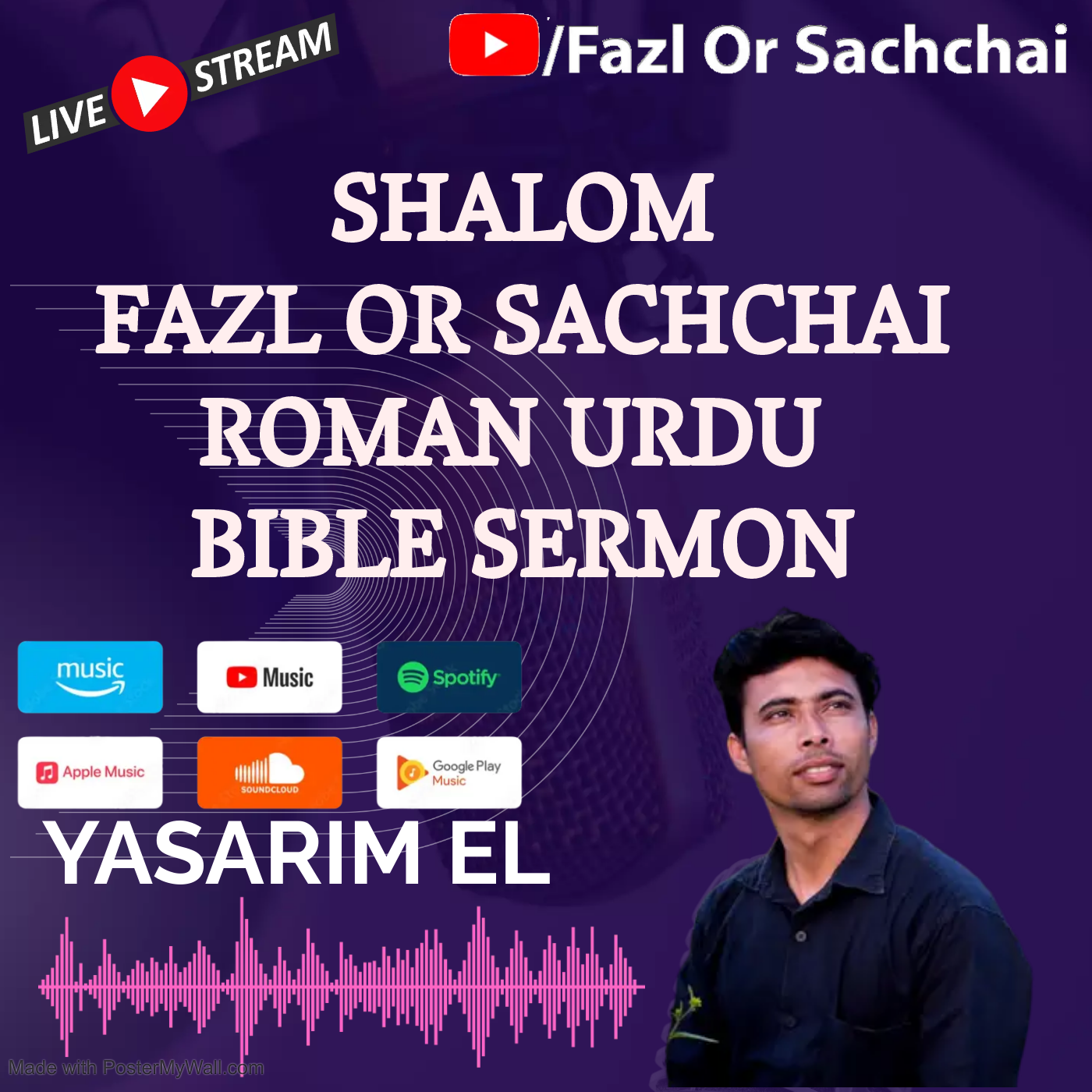 Yasarim El Fazl or Sachchai Roman Urdu bible podcast