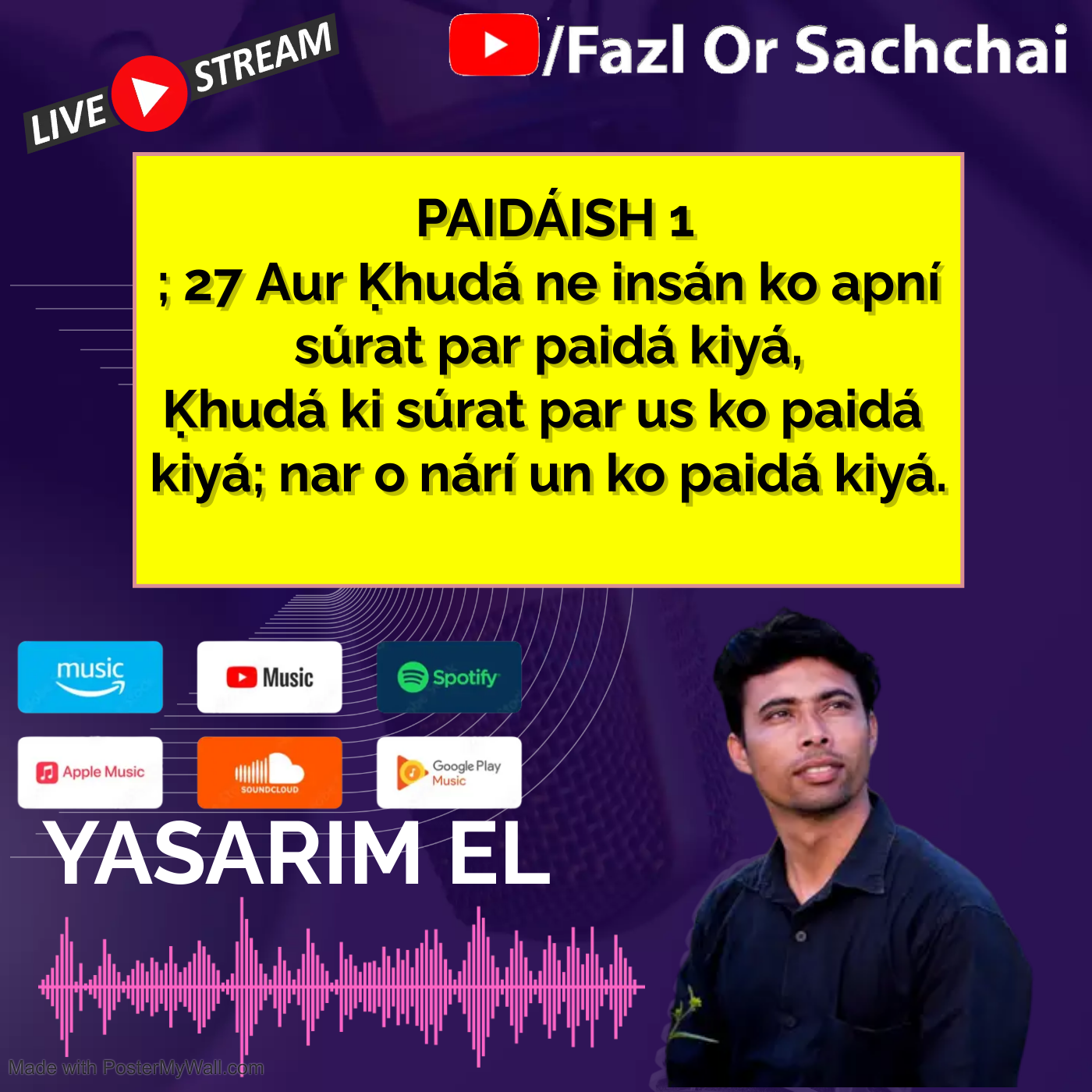 Yasarim El Fazl or Sachchai Roman Urdu bible podcast