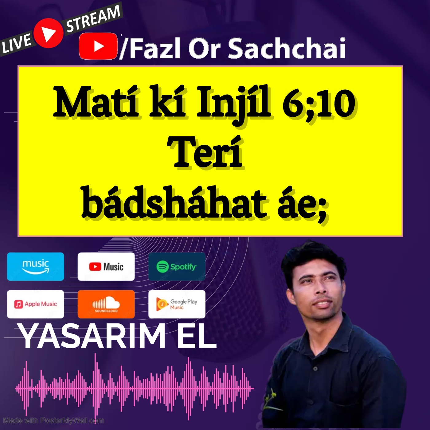 Yasarim El Fazl or Sachchai Roman Urdu bible podcast