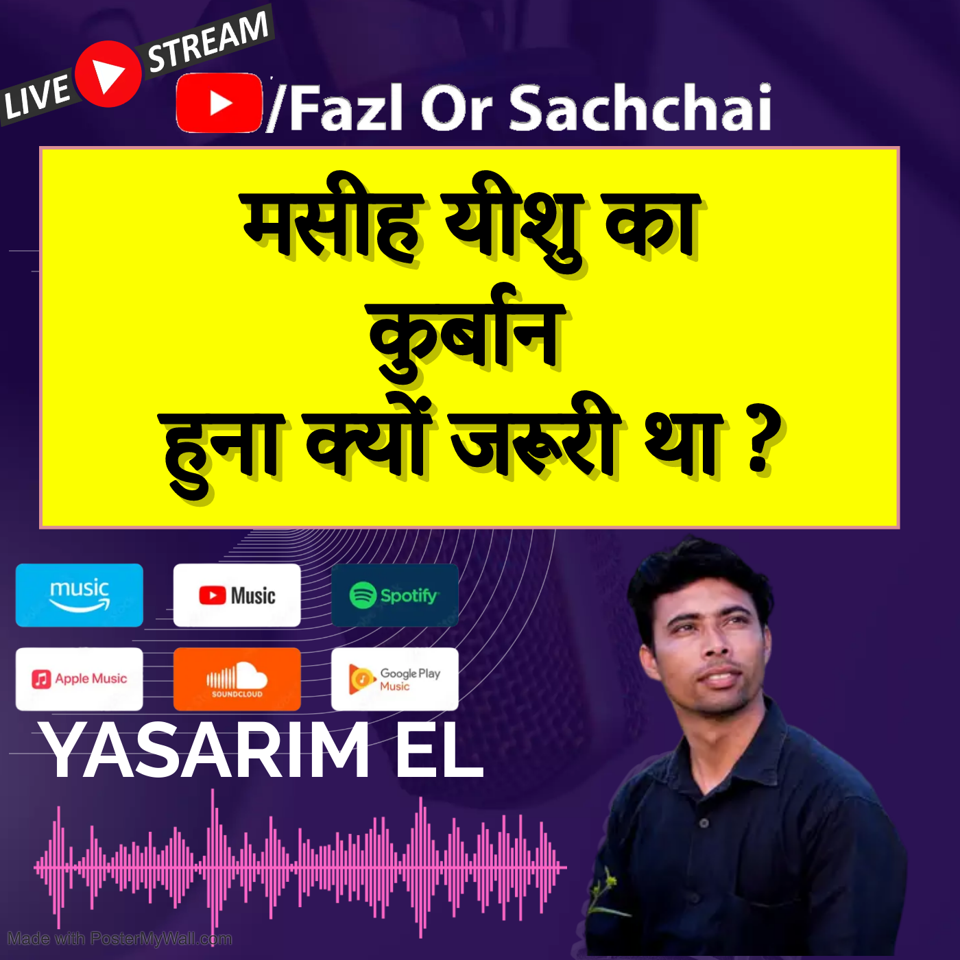 Yasarim El Fazl or Sachchai Roman Urdu bible podcast