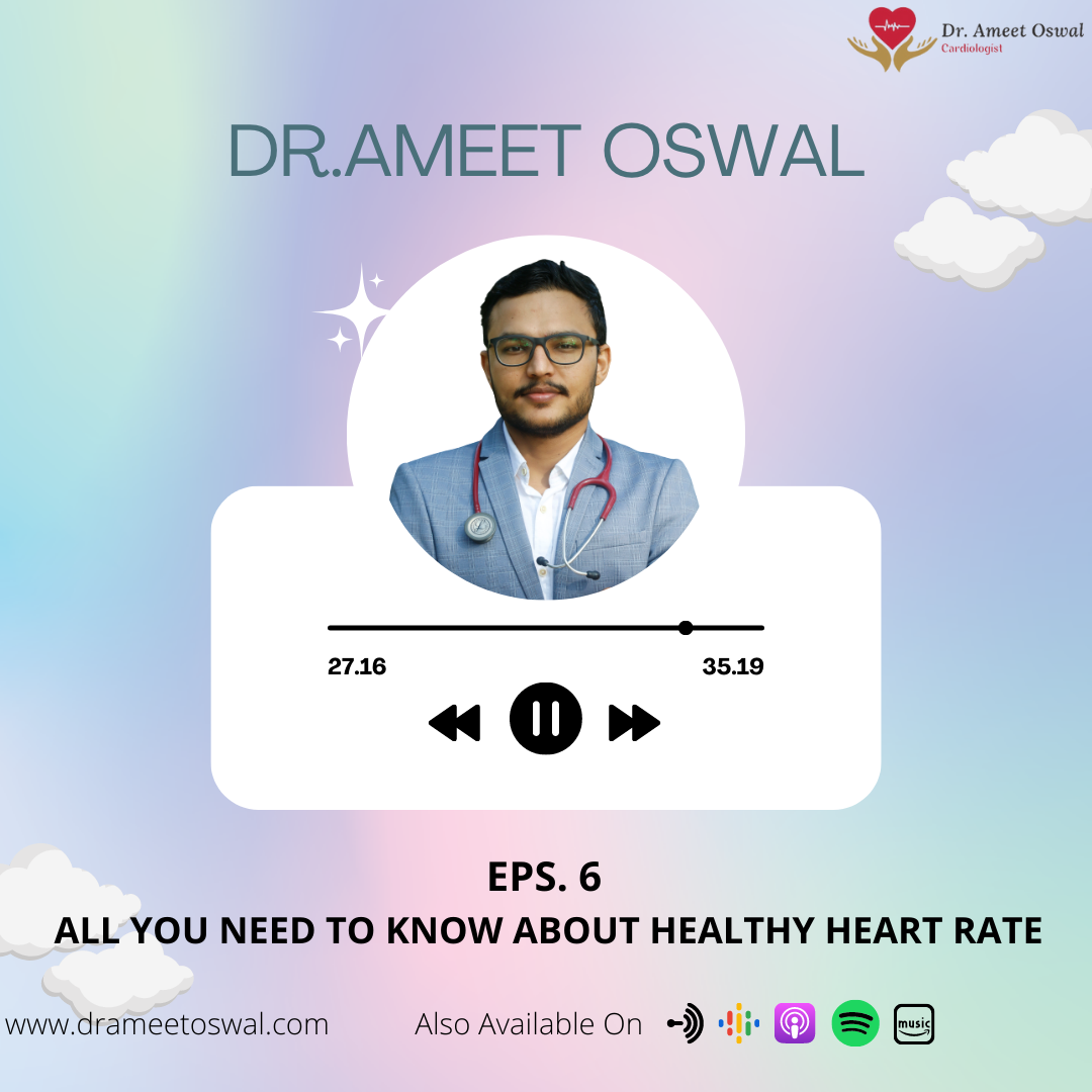 All you need to know about healthy heart rate | Dr. Ameet Oswal | Cardiologist episode artwork