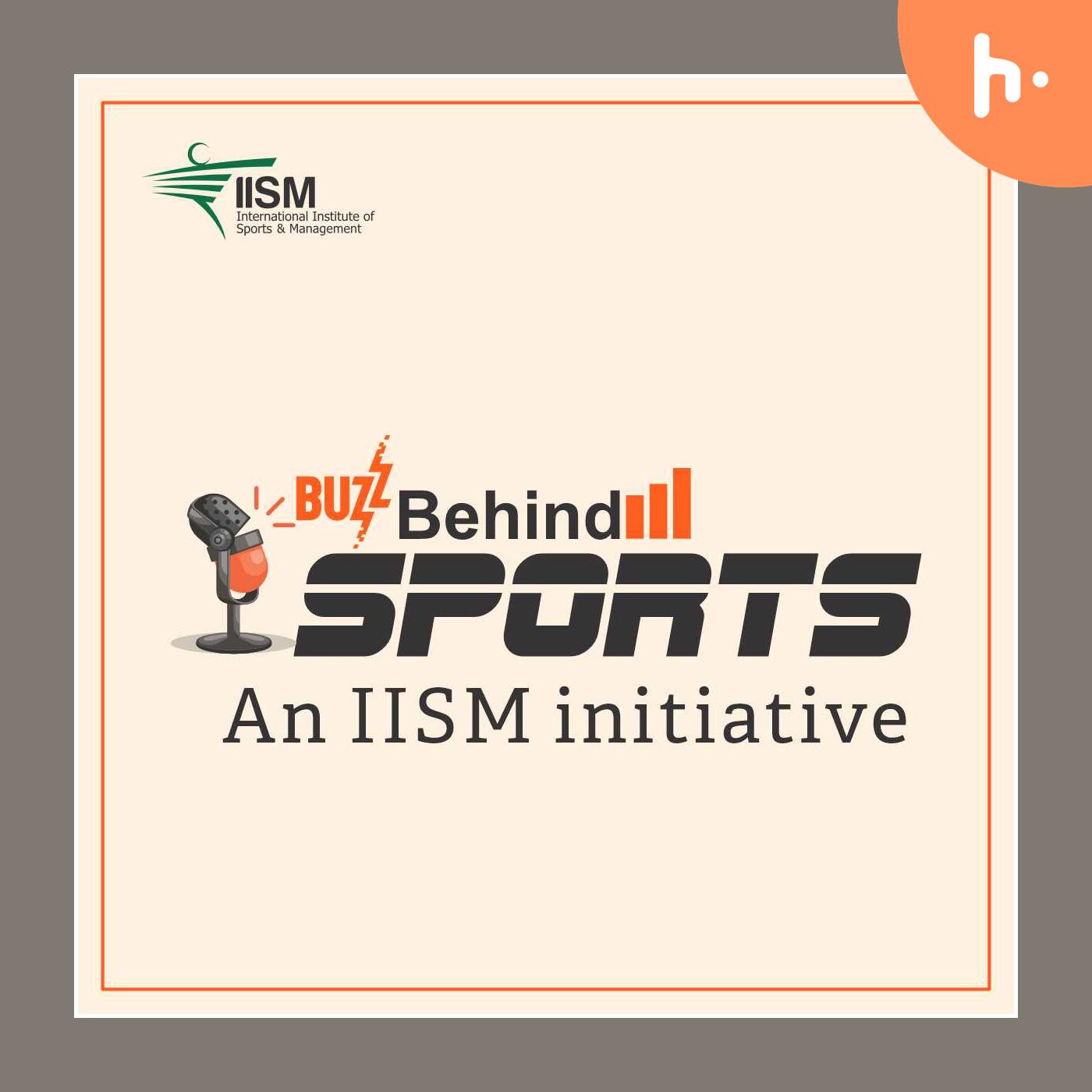 Sports Sponsorship & Business Development | Buzz Behind Sports | International Institute of Sports & Management-IISM