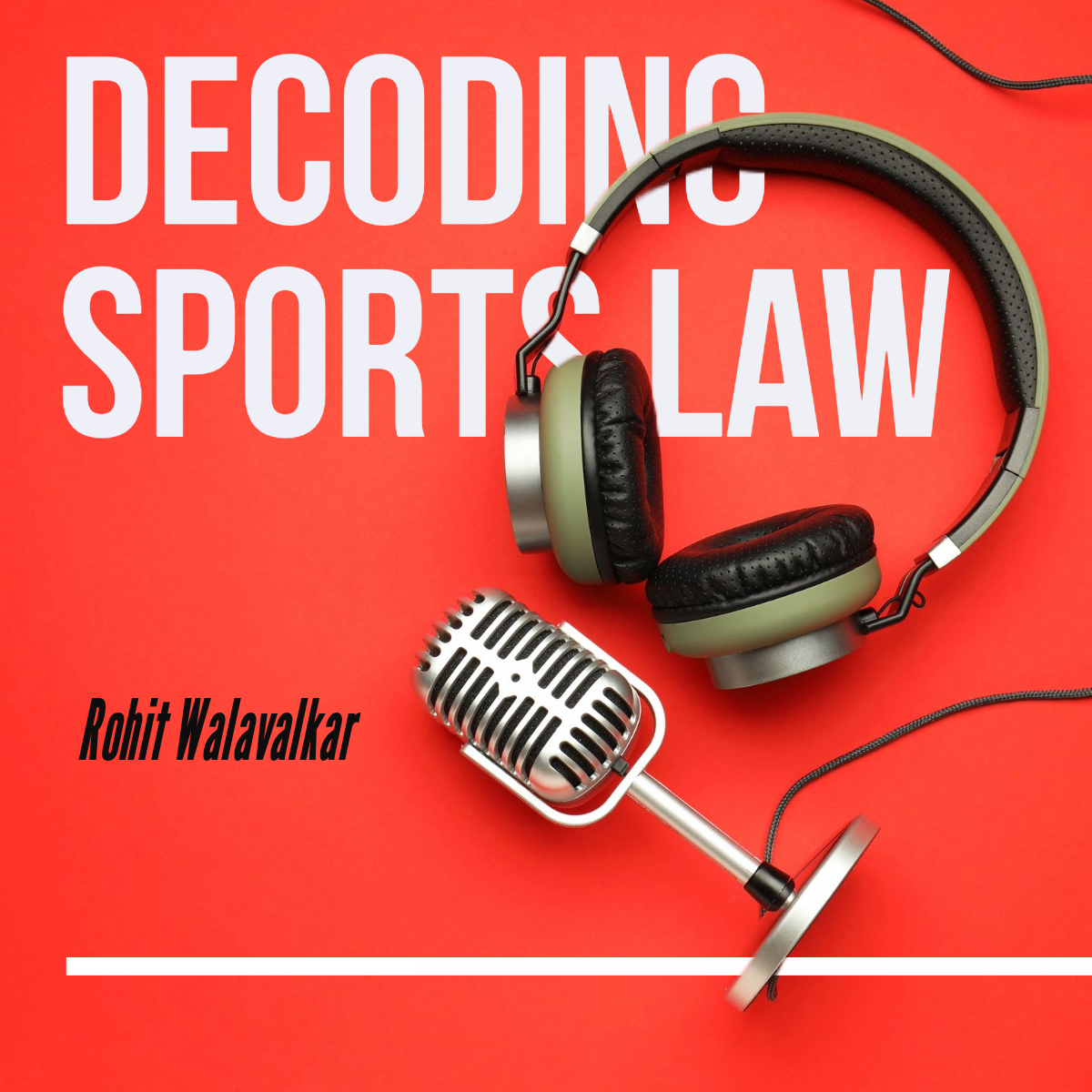 Decoding Sports Law by Rohit Walavalkar | Buzz Behind Sports an IISM Initiative episode artwork
