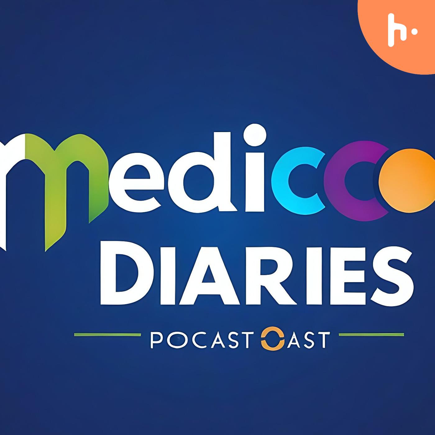 Medico Diaries podcast artwork