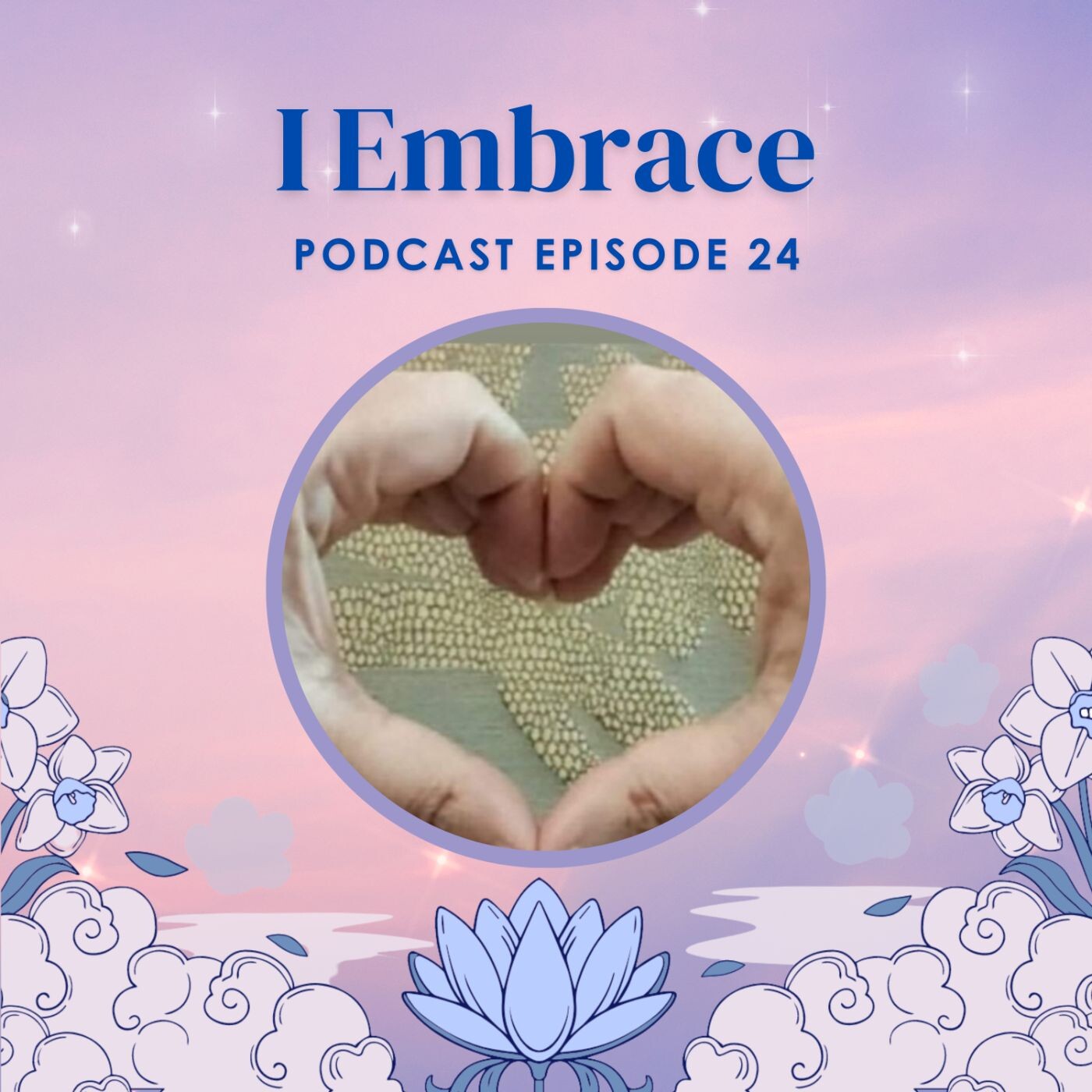 I Embrace