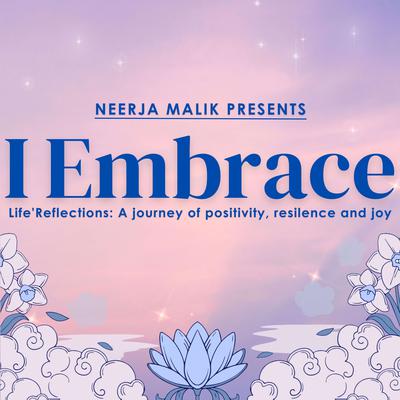 I Embrace