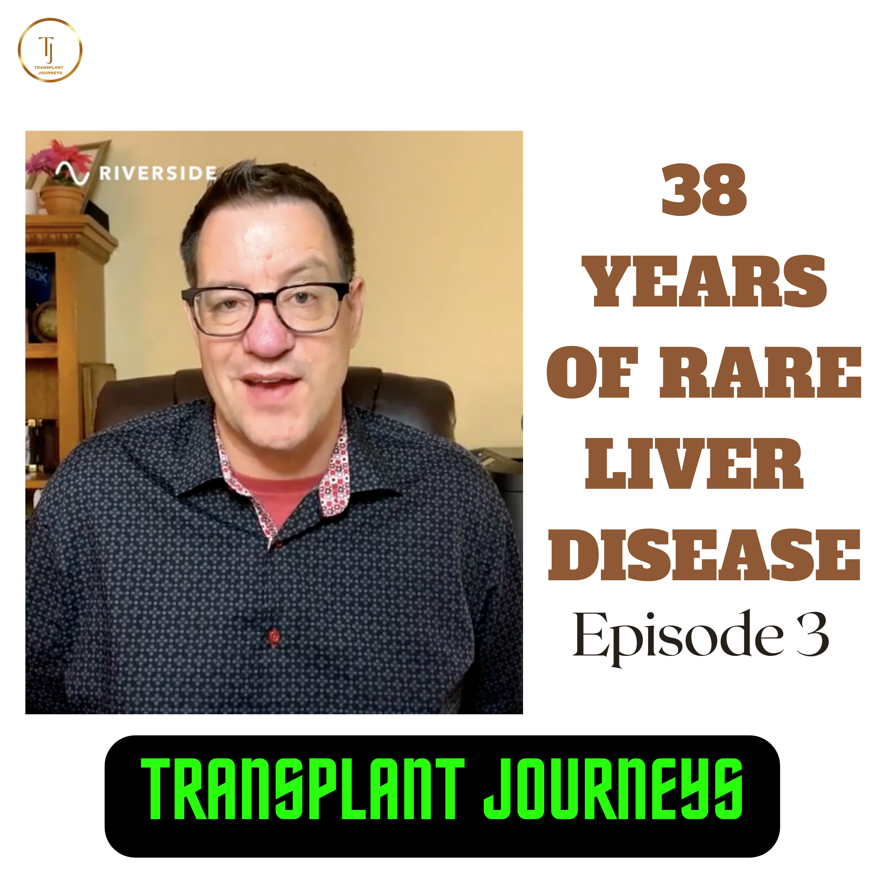 TRANSPLANT JOURNEYS