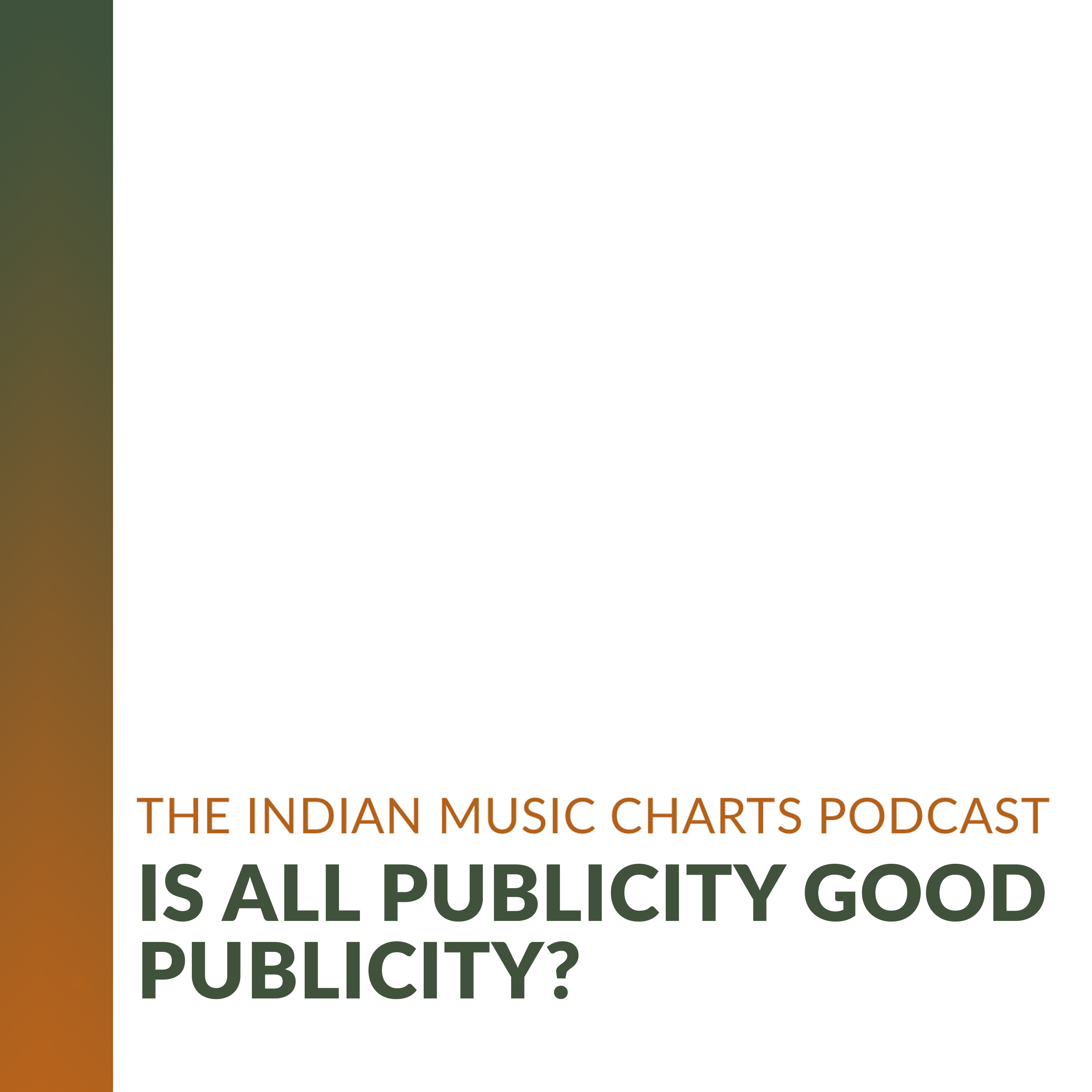 Is all publicity good publicity?