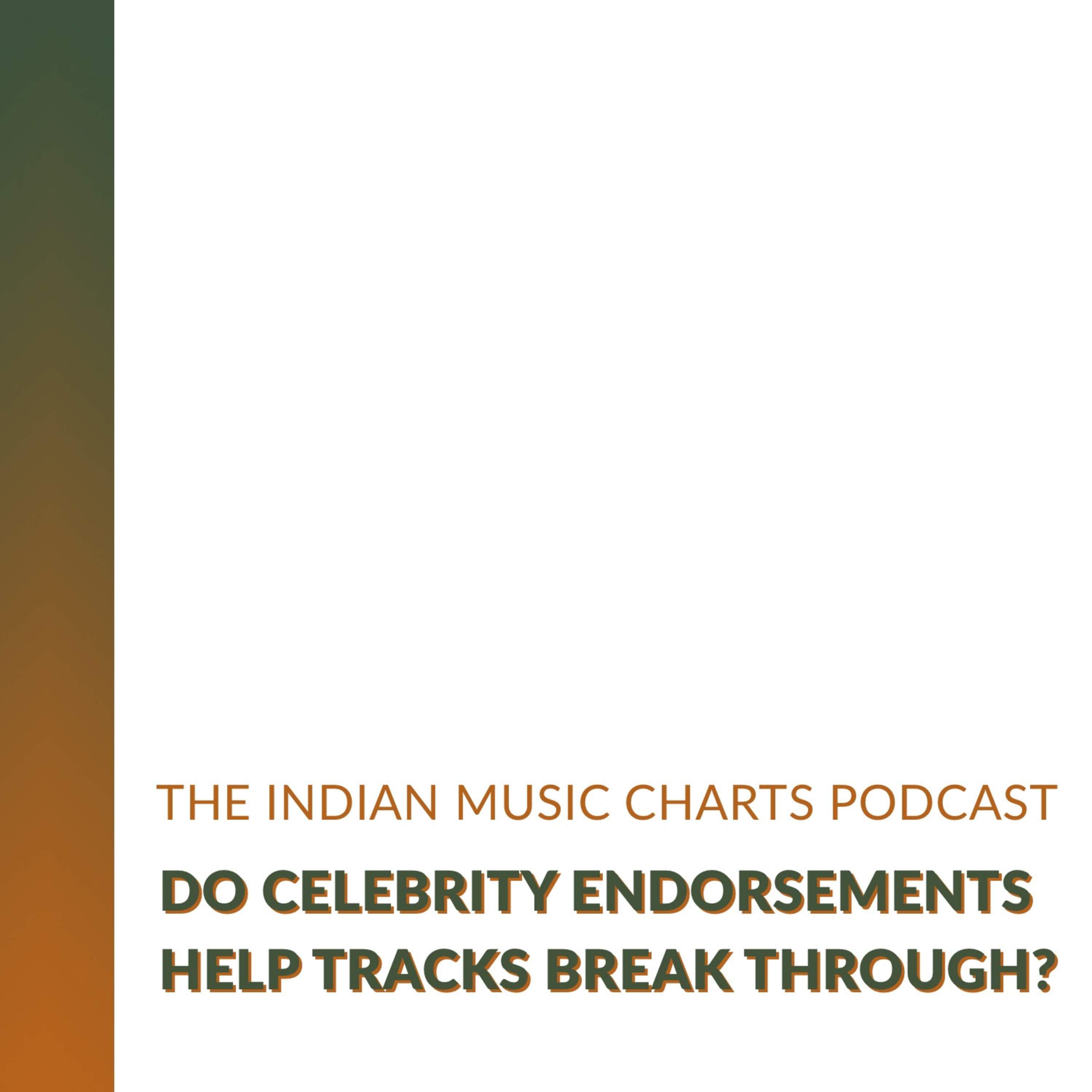 Do celebrity endorsements help tracks break through?