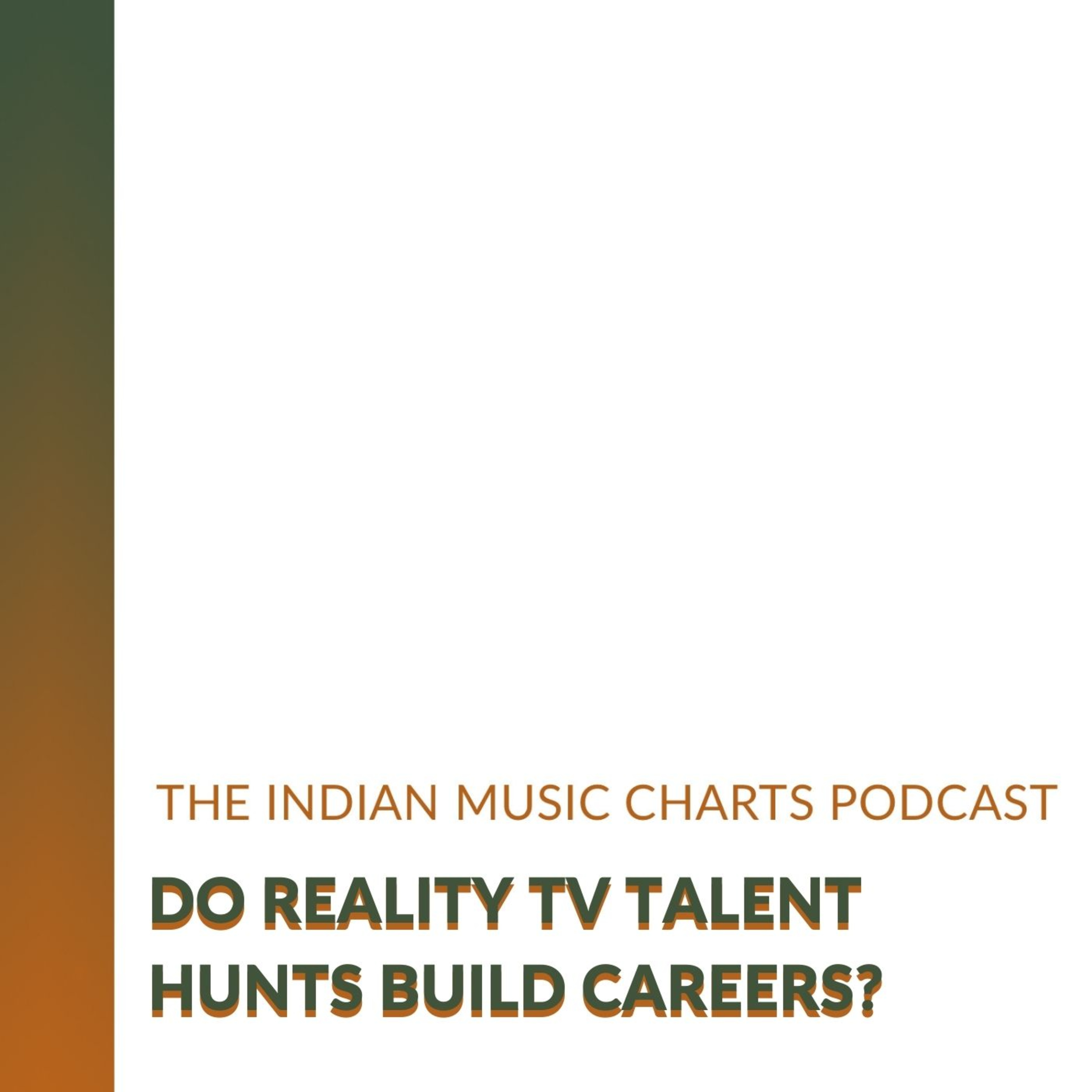 Do reality TV talent hunts build careers?