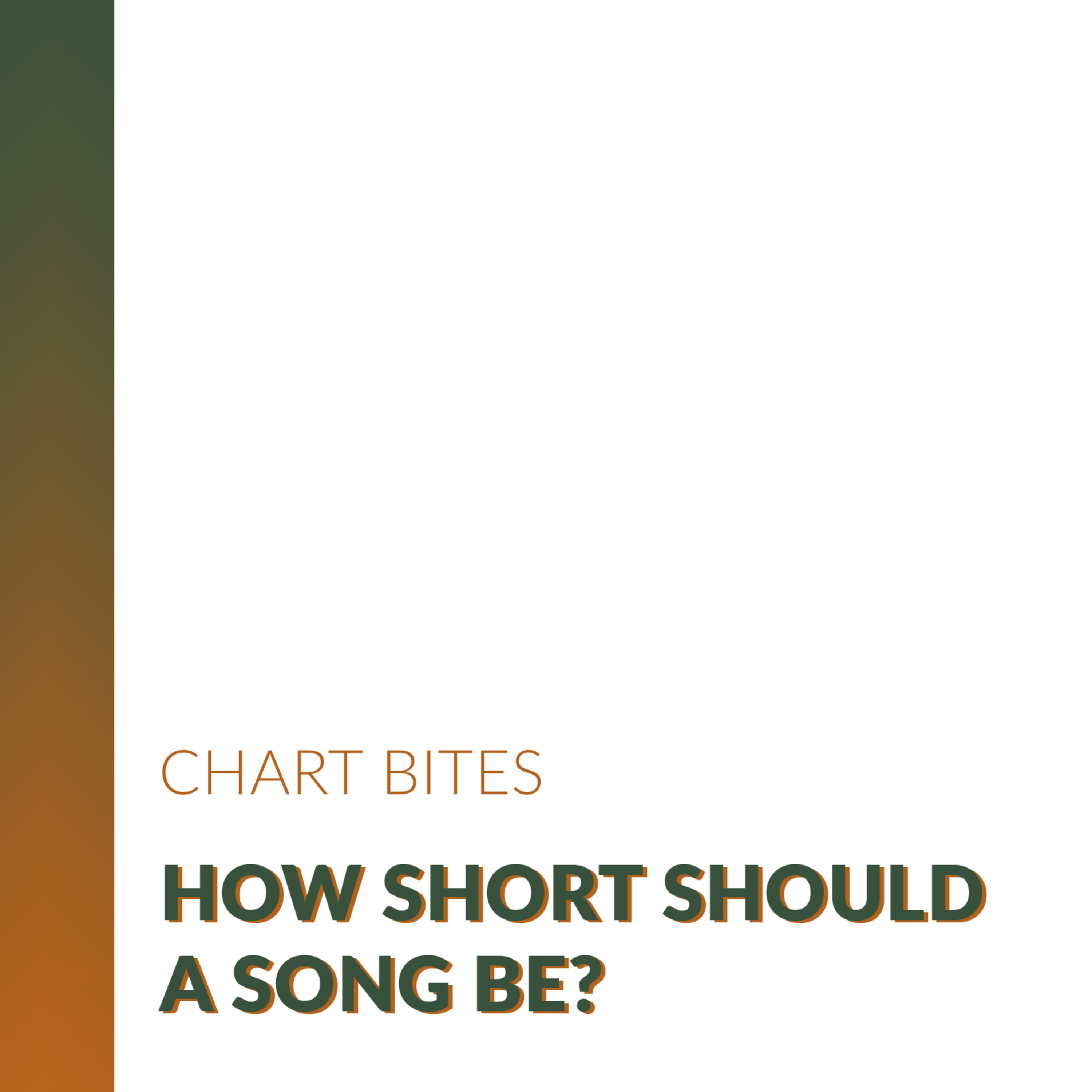 How short should a song be?