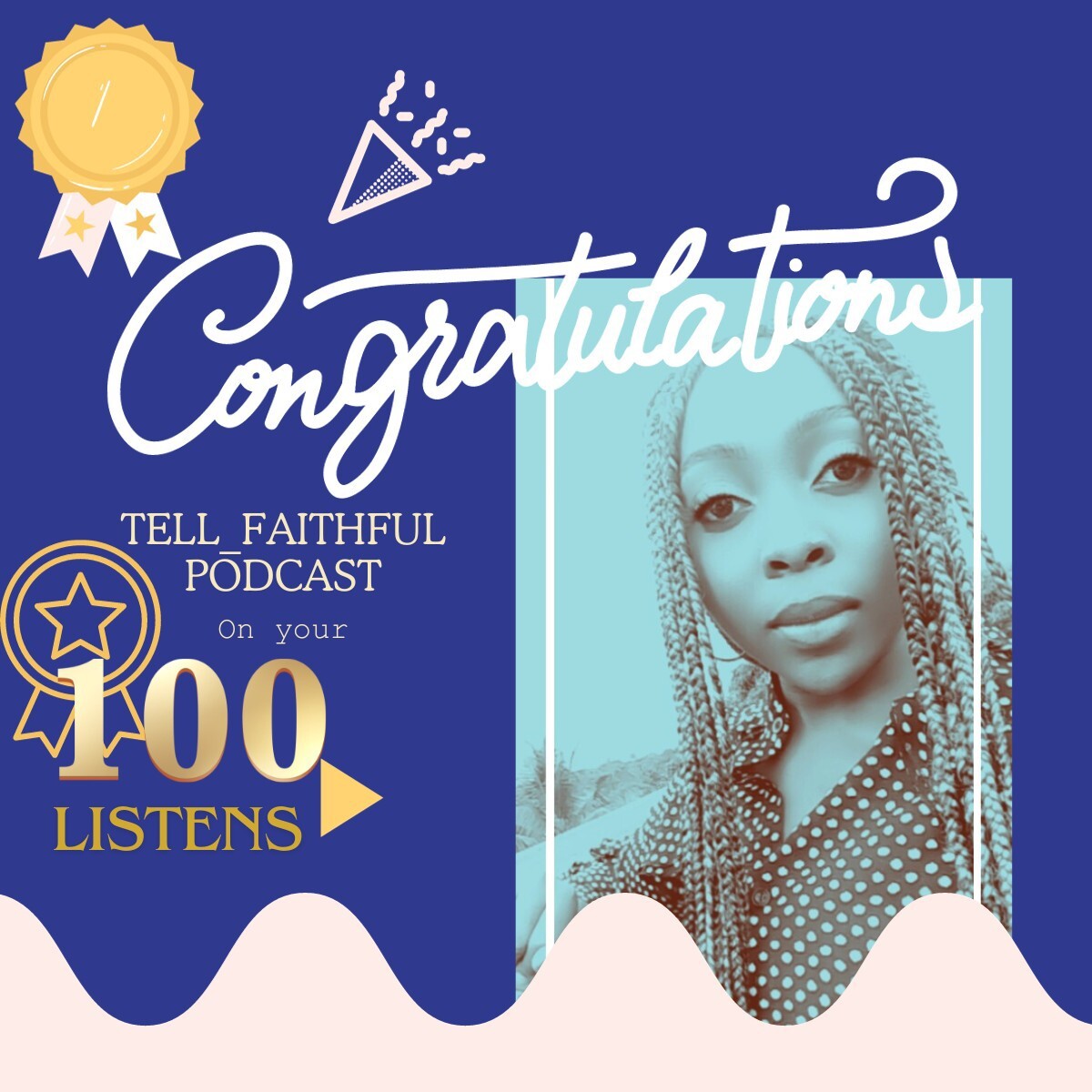 EPS.07: CONGRATULATIONS TO TELL_FAITHFUL PODCAST episode artwork