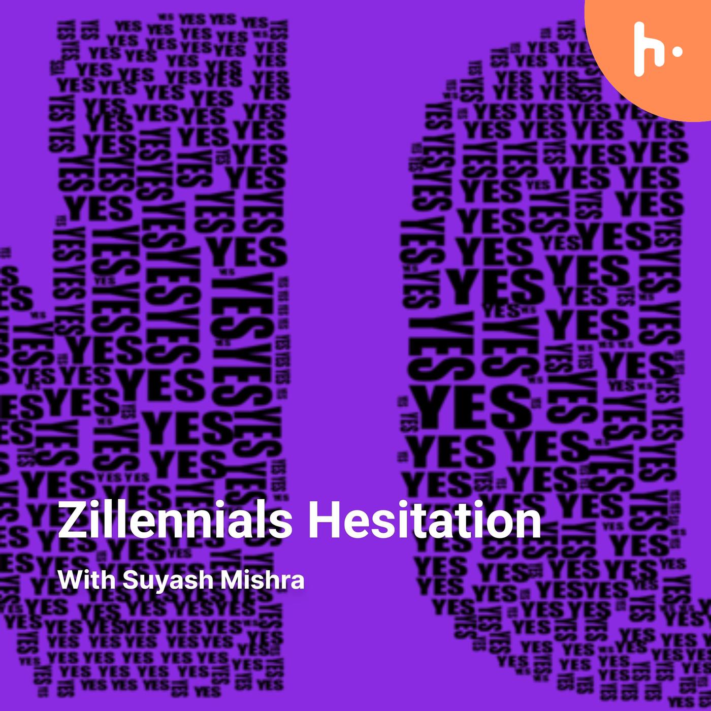 The Zillennials Hesitation podcast artwork
