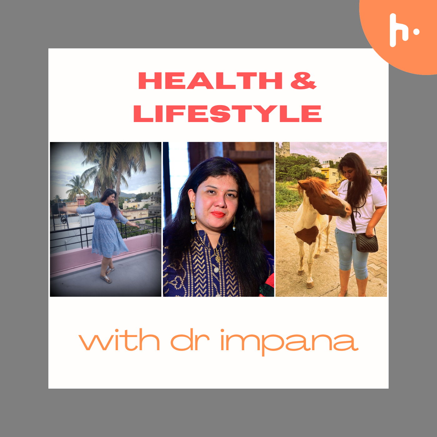 Health & Lifestyle with Dr Impana G N podcast artwork