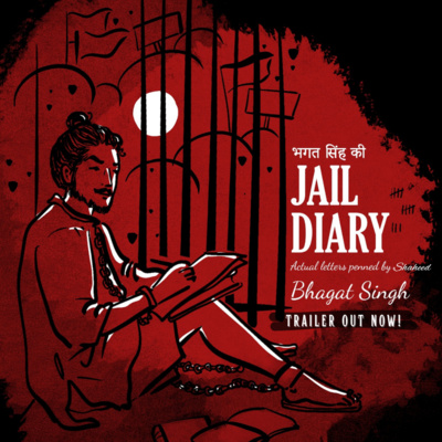 Bhagat Singh Ki Jail Diary - Trailer