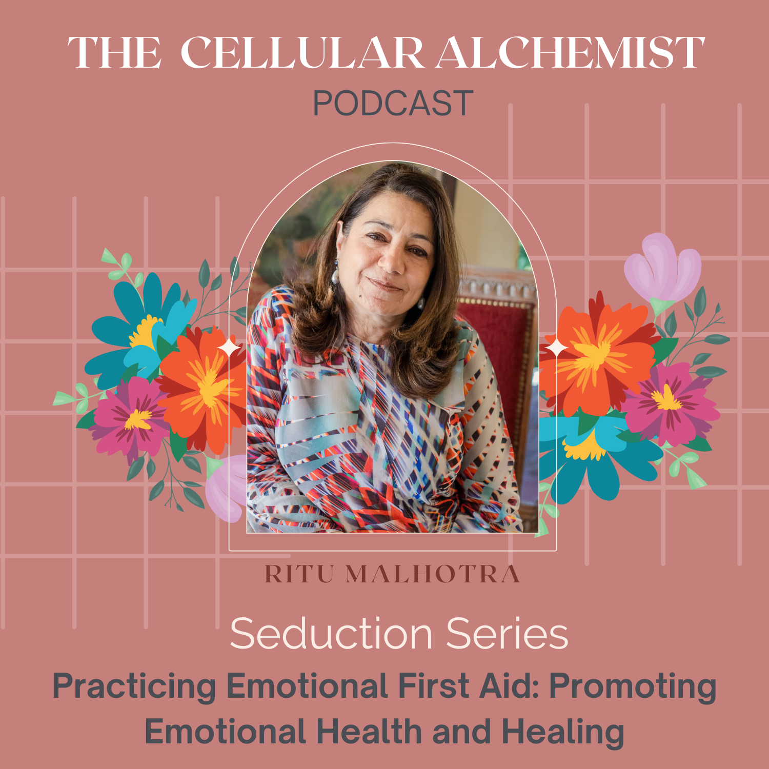 Practicing Emotional First Aid : Promoting Emotional Health and Healing | Seduction Series