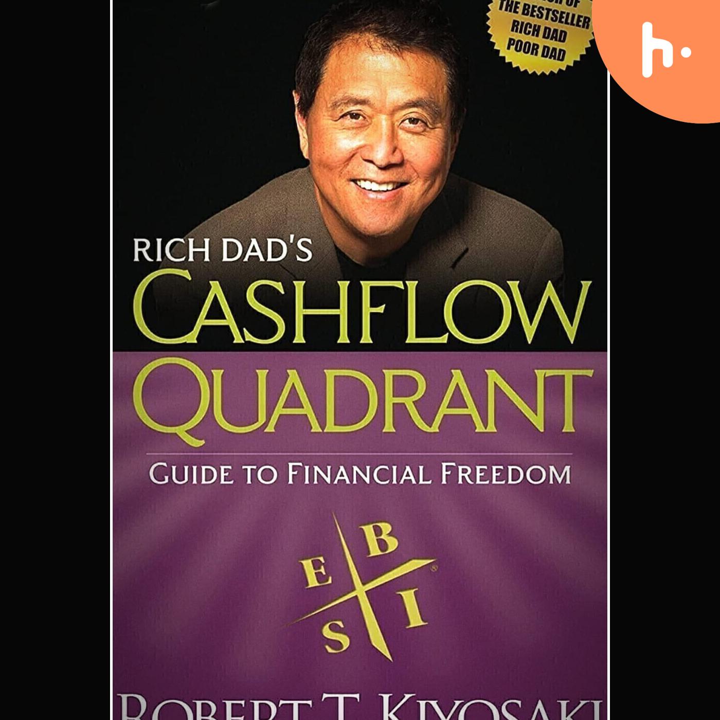 RICH DAD'S CASHFLOW QUADRANT ROBERT T. KIYOSAKi