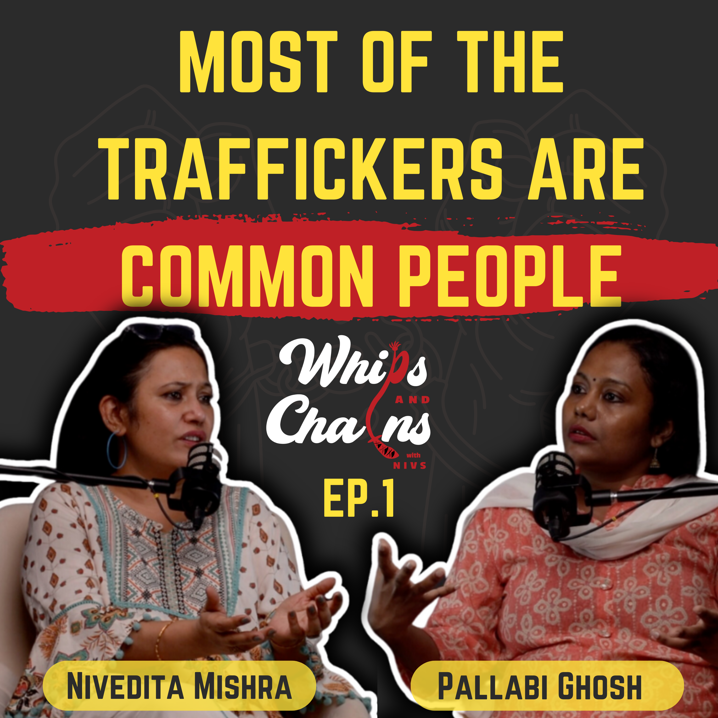 EP01: Most Of The Traffickers Are Common People ft Pallabi Ghosh episode artwork