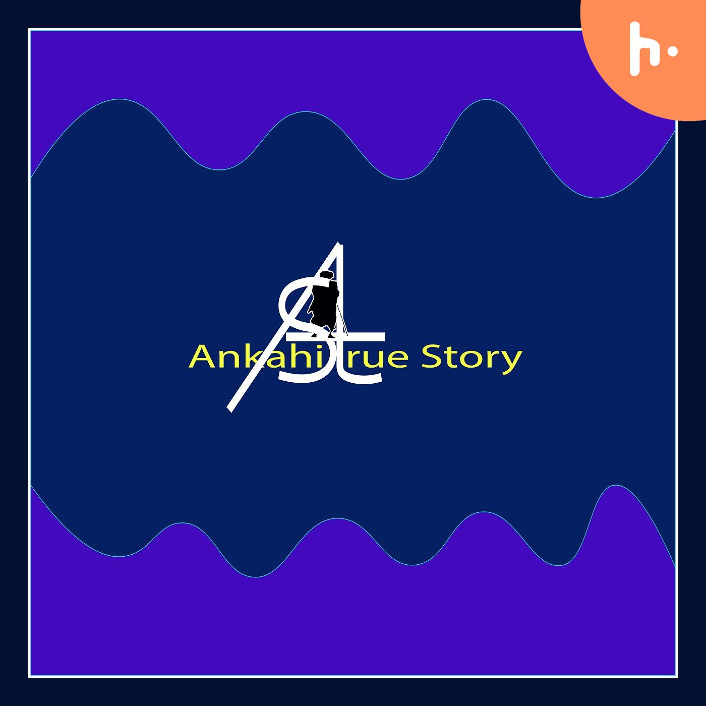 Ankahi true story
