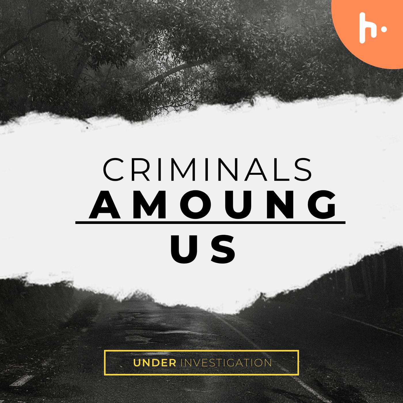 Criminal Amoung Us podcast artwork