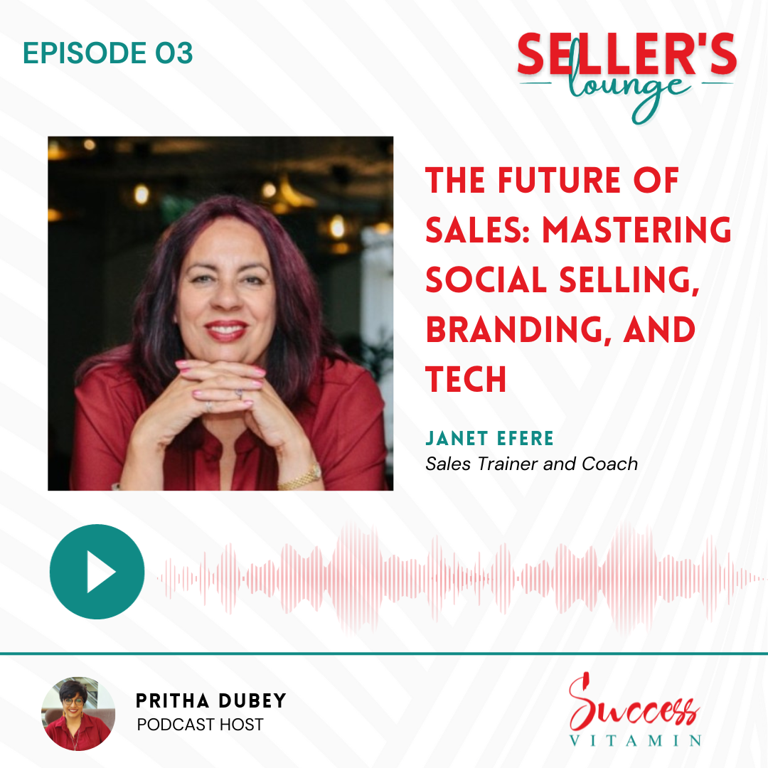 The Future of Sales: Mastering Social Selling, Branding, and Tech | Janet Efere episode artwork