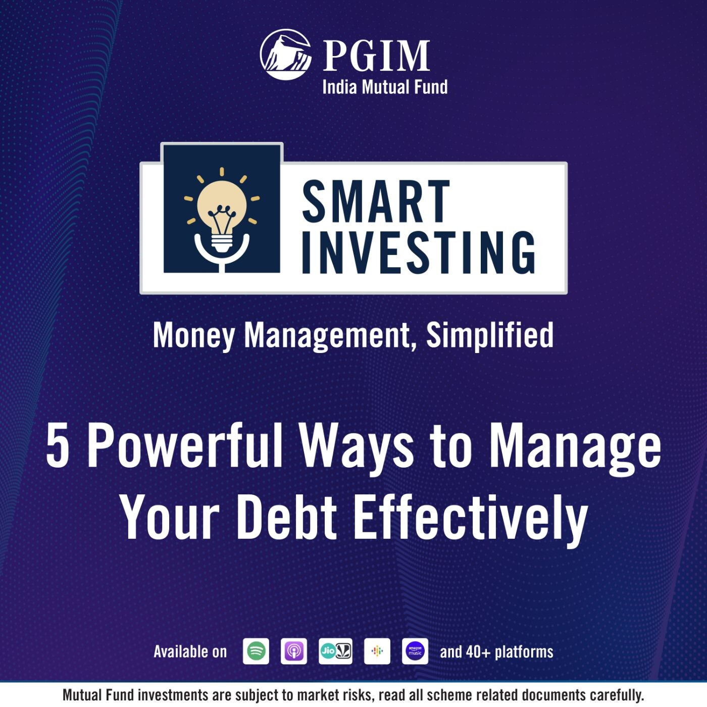 Smart Investing by PGIM India Mutual Fund