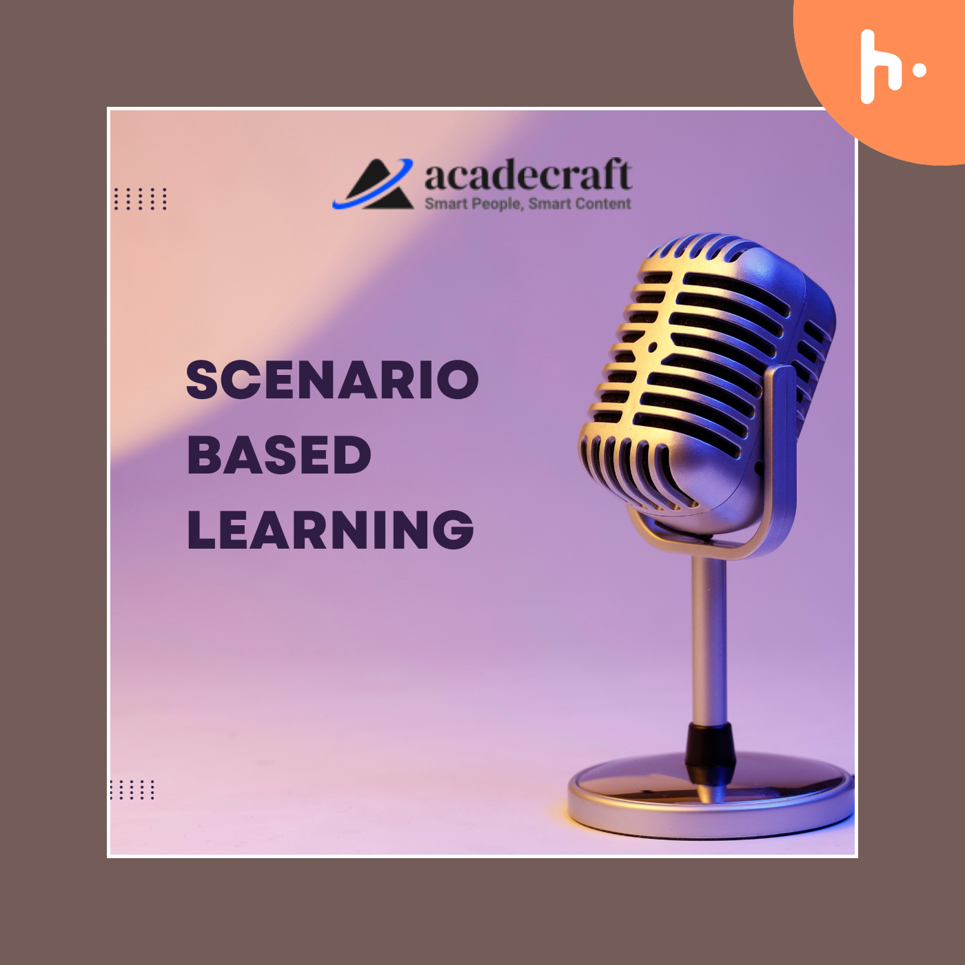 Scenario based learning
