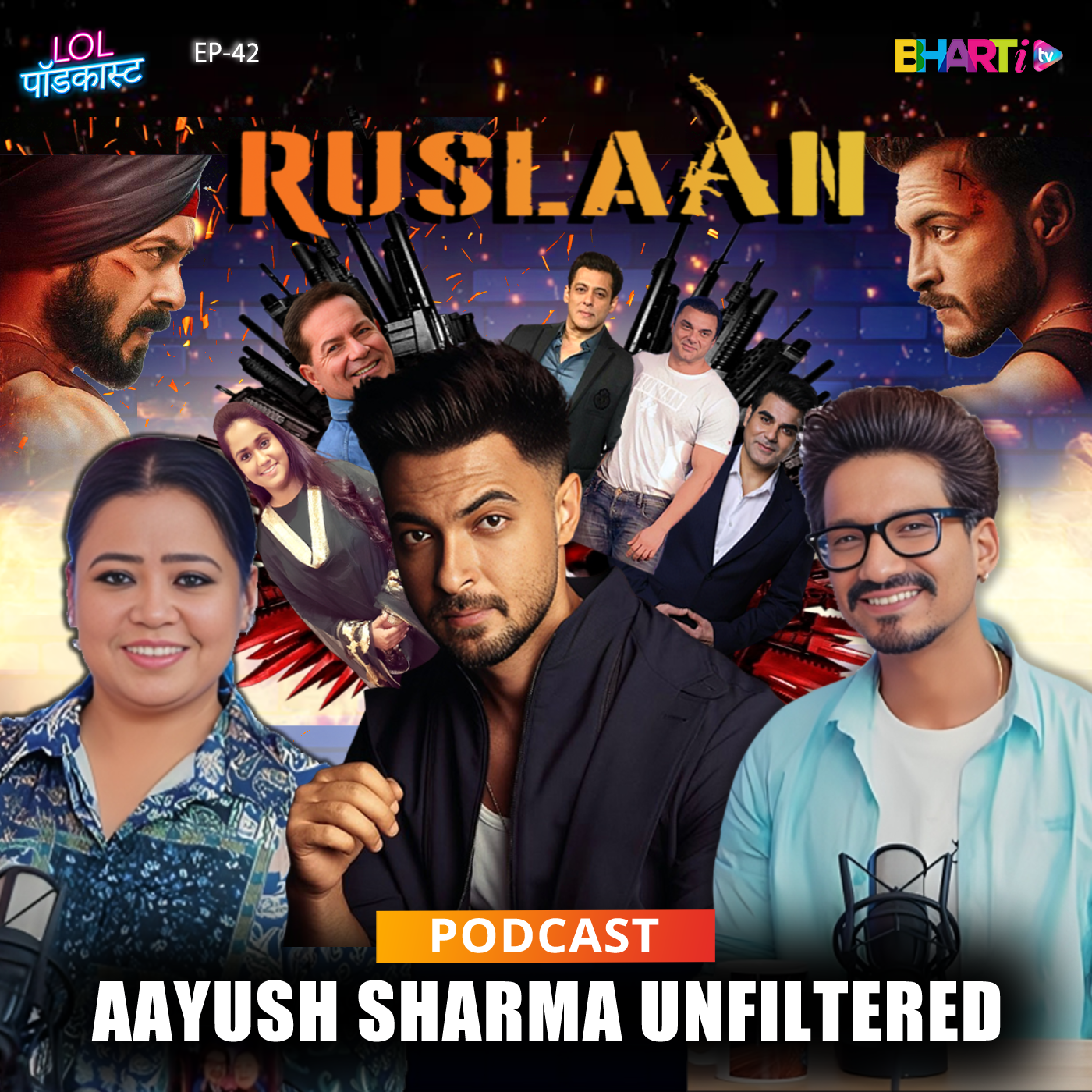 Ep 42 - Aayush Sharma’s Unfiltered Equation With Khan Family | Bharti TV episode artwork