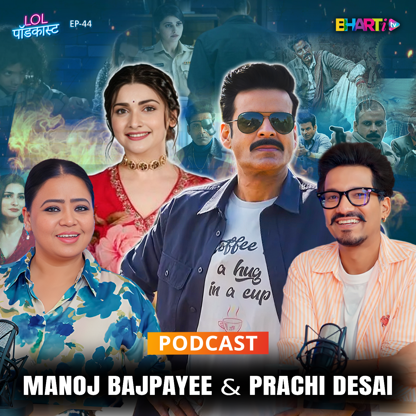 Ep 44 - Laugh Out loud: Chatting with Manoj Bajpayee & Prachi About Silence 2, On Zee5 | Bharti TV episode artwork