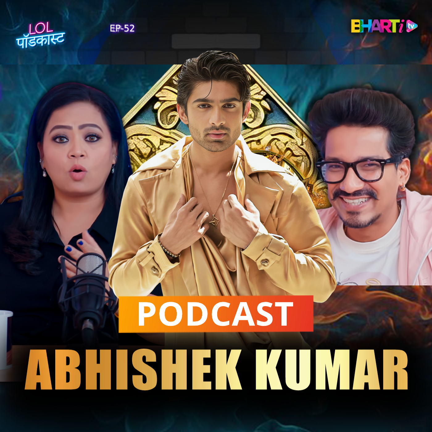 Ep 52 - The Truth Behind Abhishek Kumar's Reality TV Success | Bharti TV episode artwork