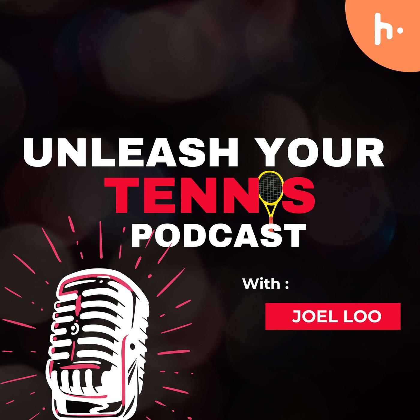 Unleash Your Tennis Podcast
