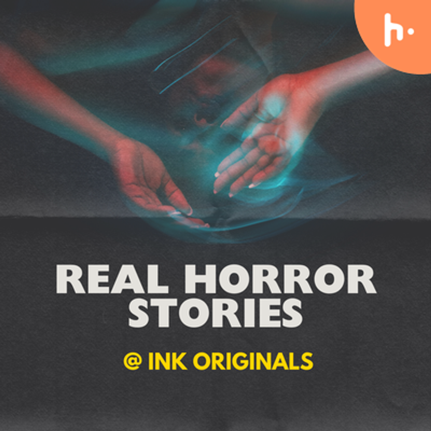 Real Horror Stories by Ink Originals podcast artwork