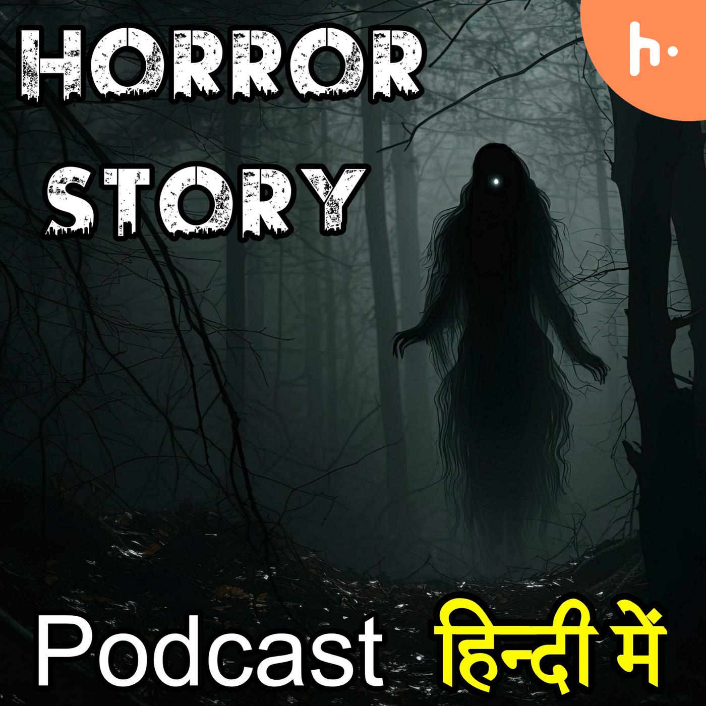 Horror Stories In Hindi podcast artwork