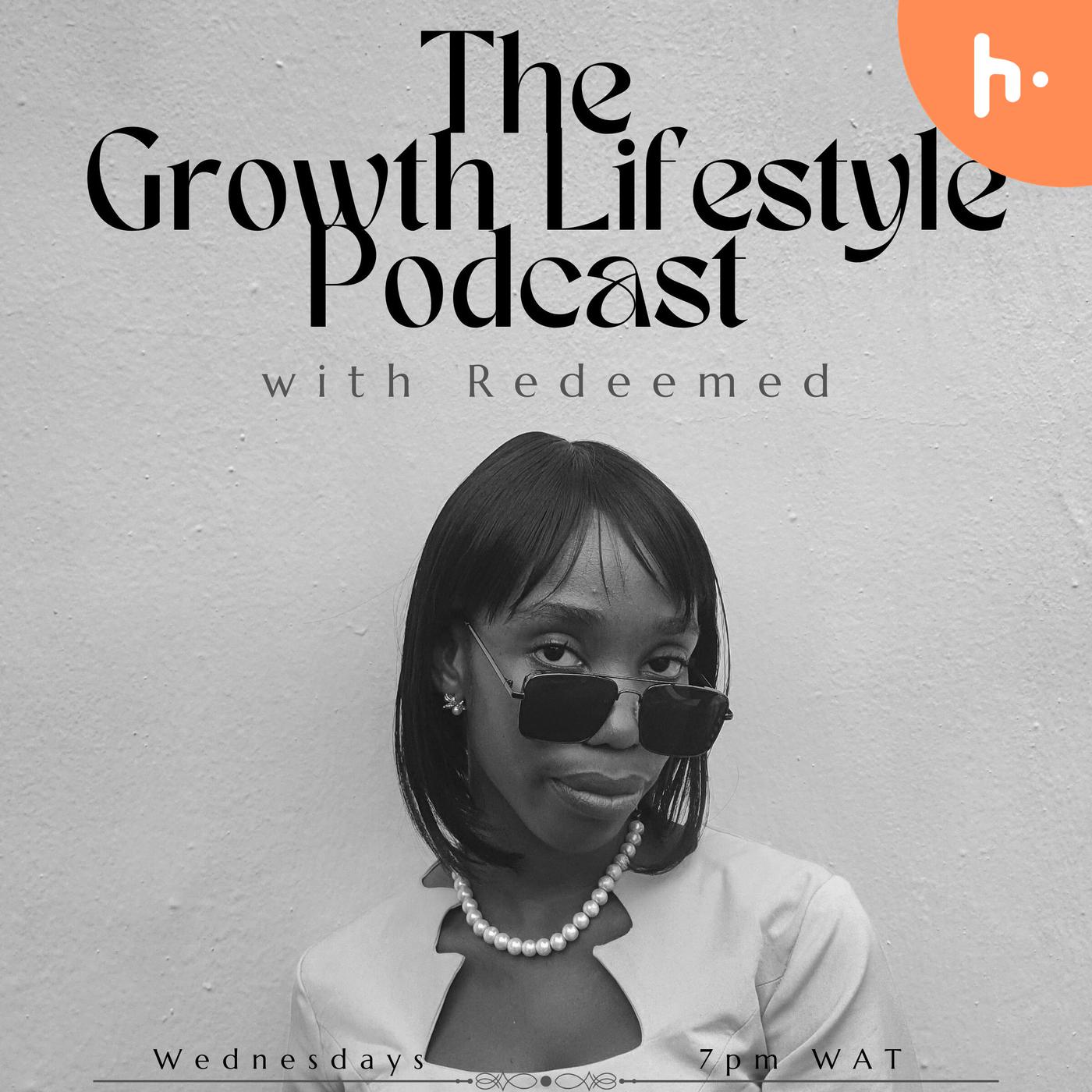 The Growth Lifestyle Podcast