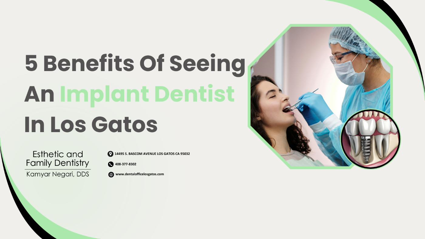 5 Benefits Of Seeing An Implant Dentist In Los Gatos episode artwork