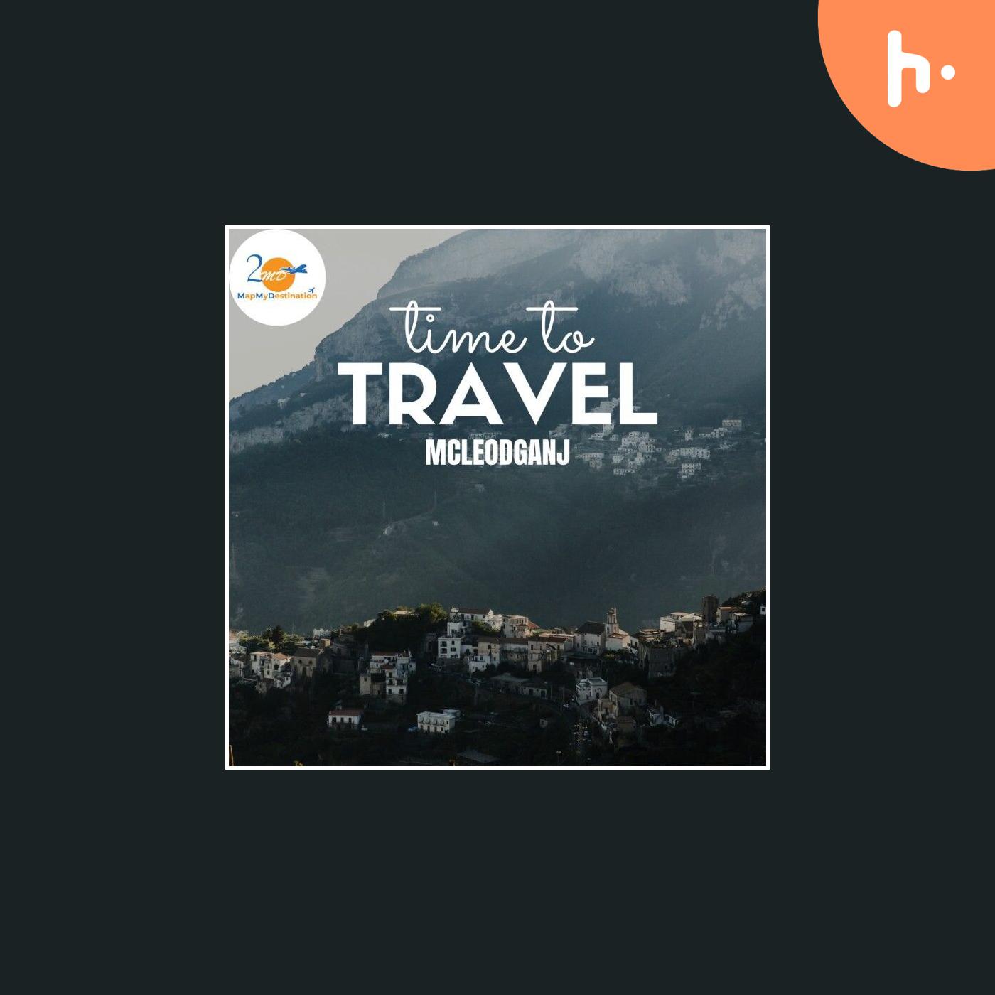 McLeod Ganj Magic: Adventure in the Himalayas podcast artwork