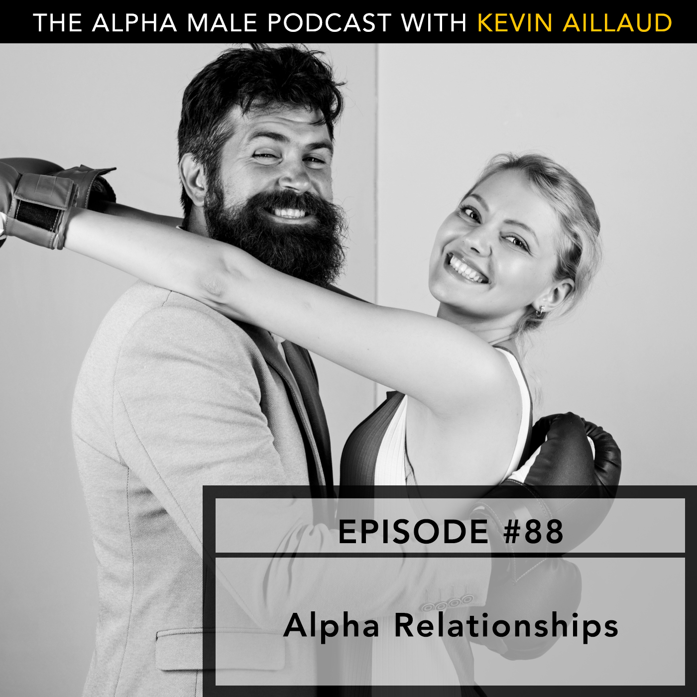 Ep#88 Alpha Relationships