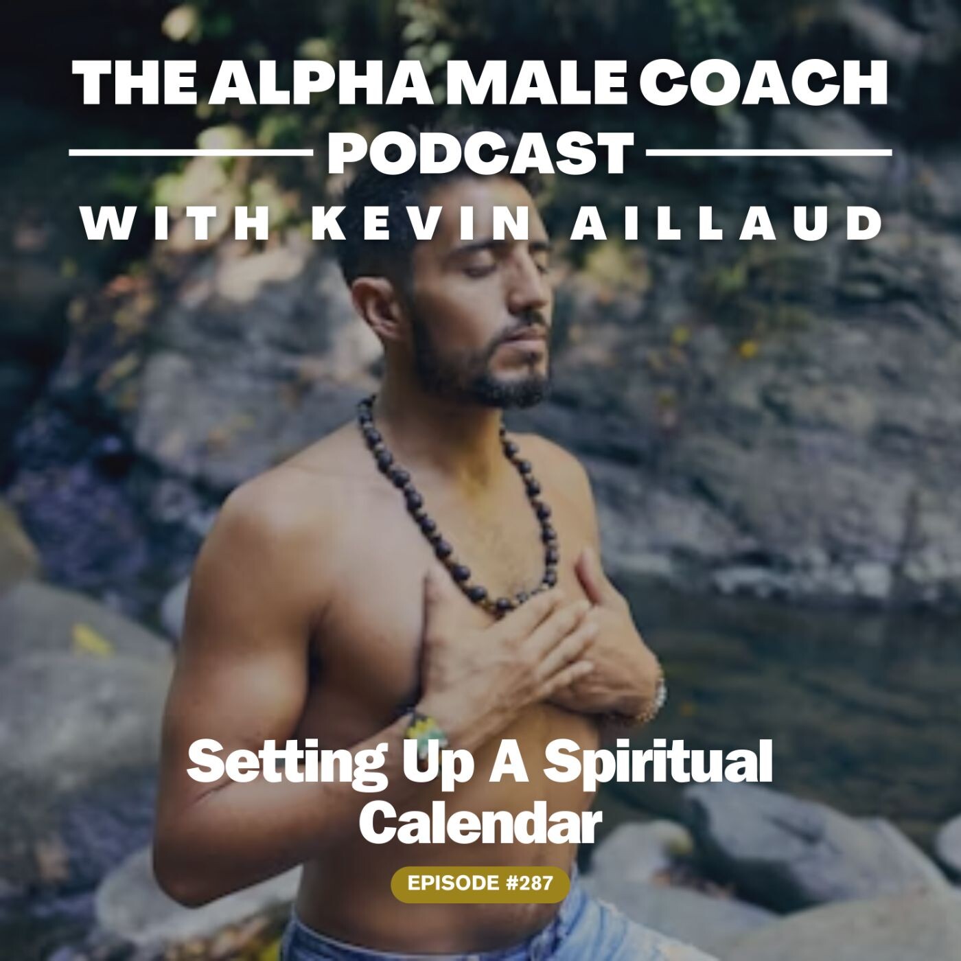 Episode 287: Setting Up A Spiritual Calendar