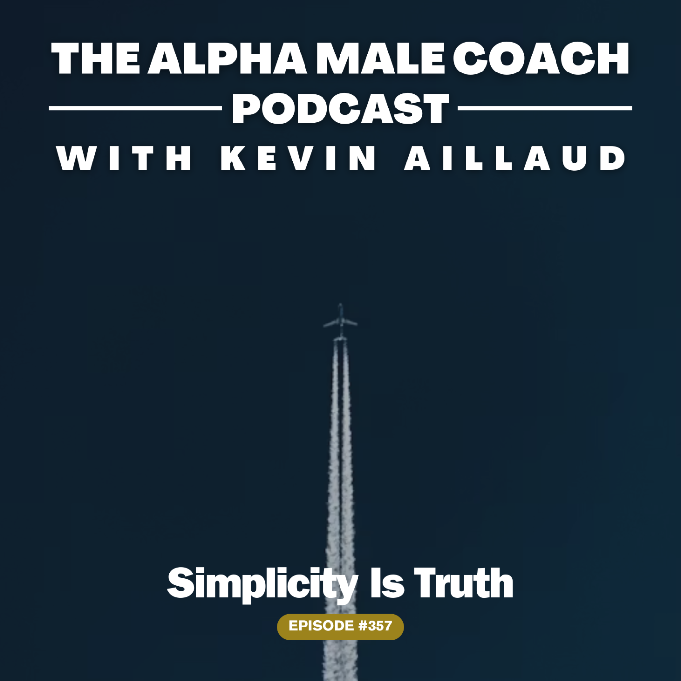 Episode 357: Simplicity is Truth
