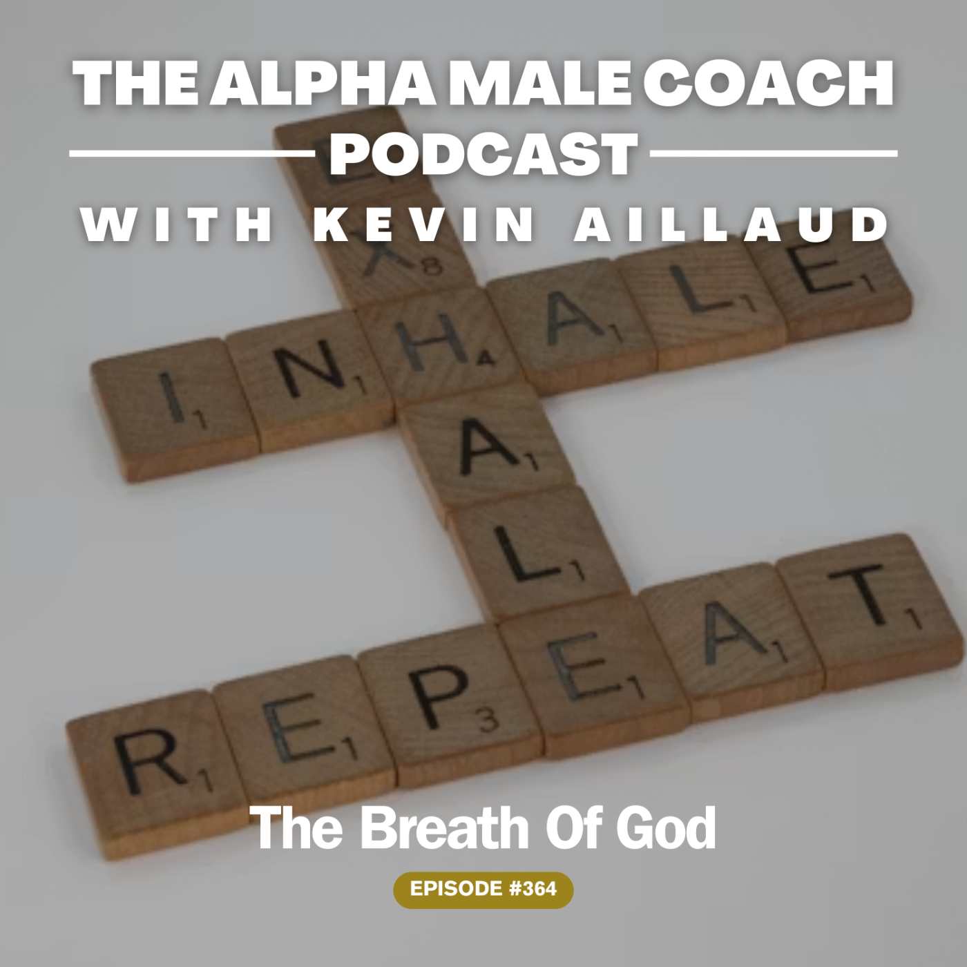 Episode 364: The Breath Of God