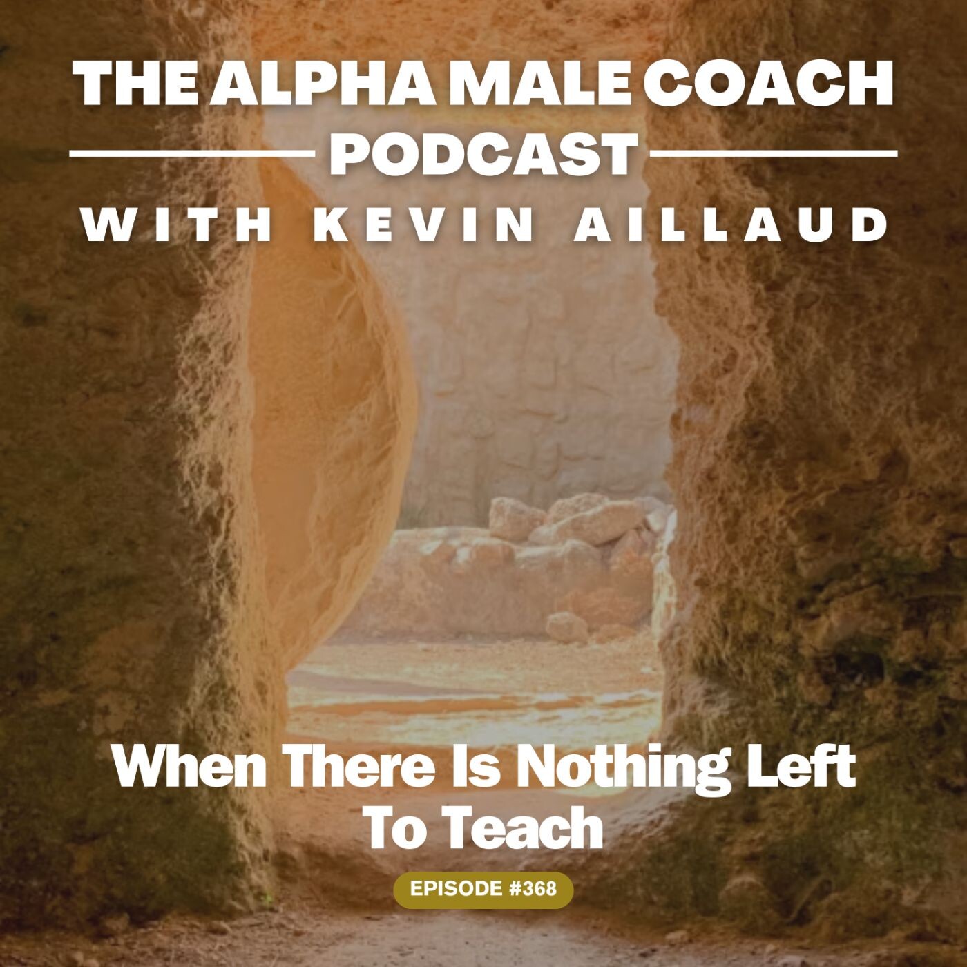 Episode 368: When There Is Nothing Left To Teach