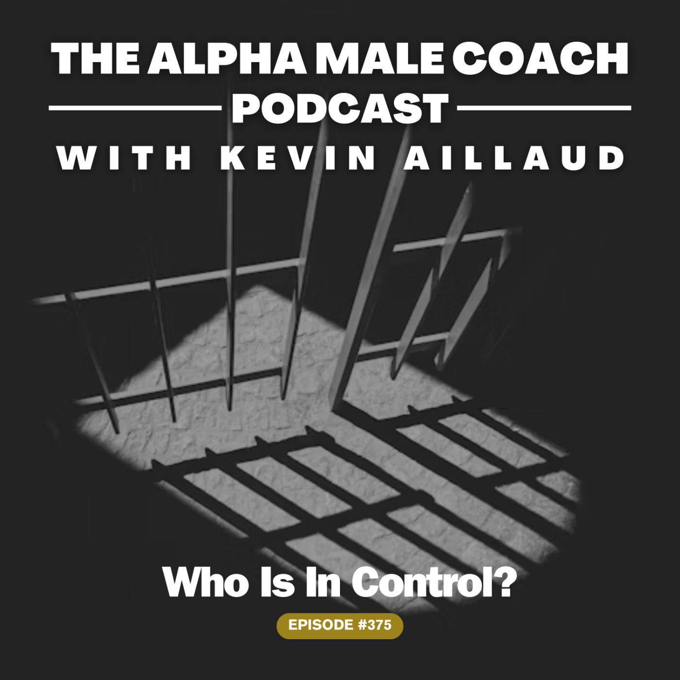 Episode 375: Who Is In Control?