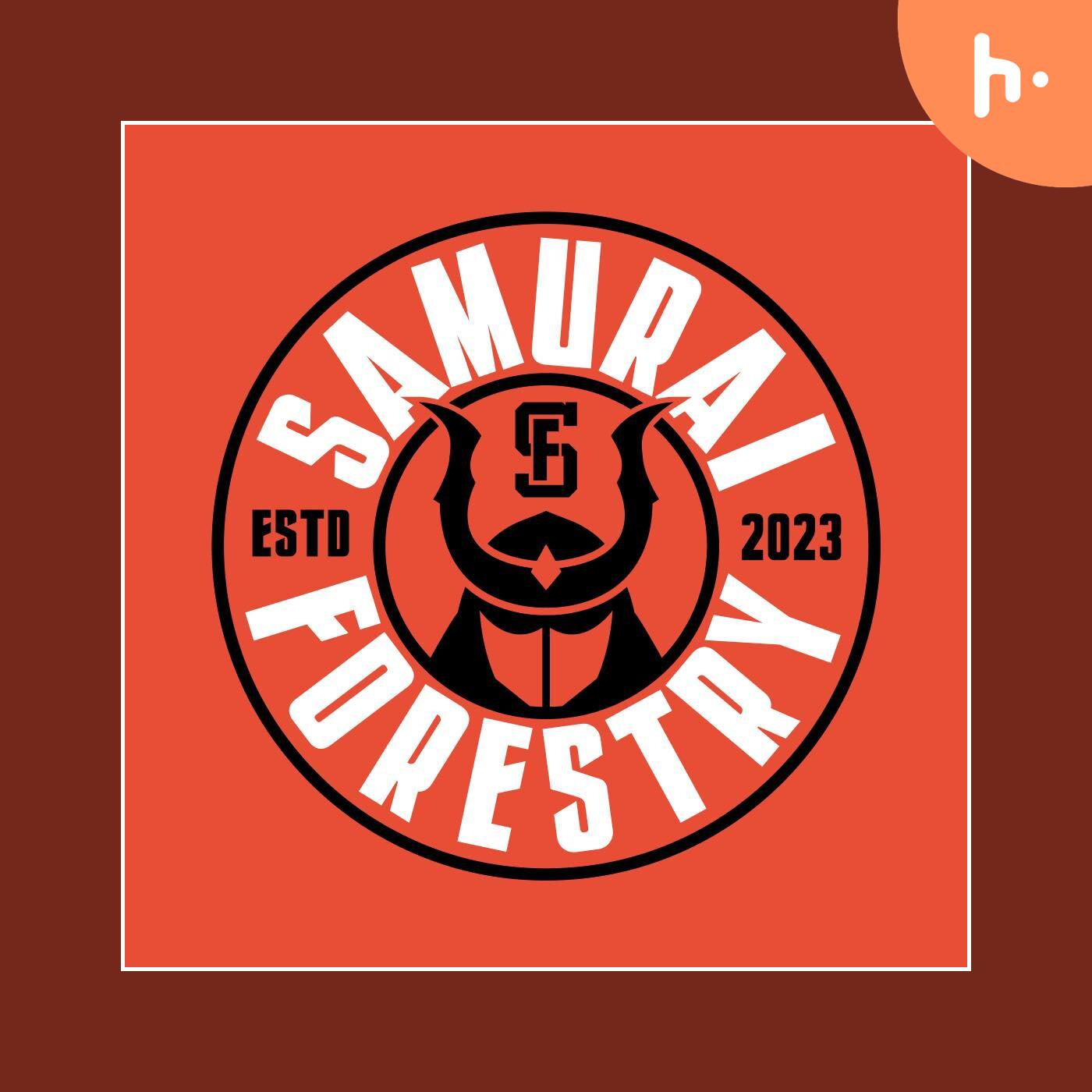 Land Clearing Service - Samurai Forestry | Podcast