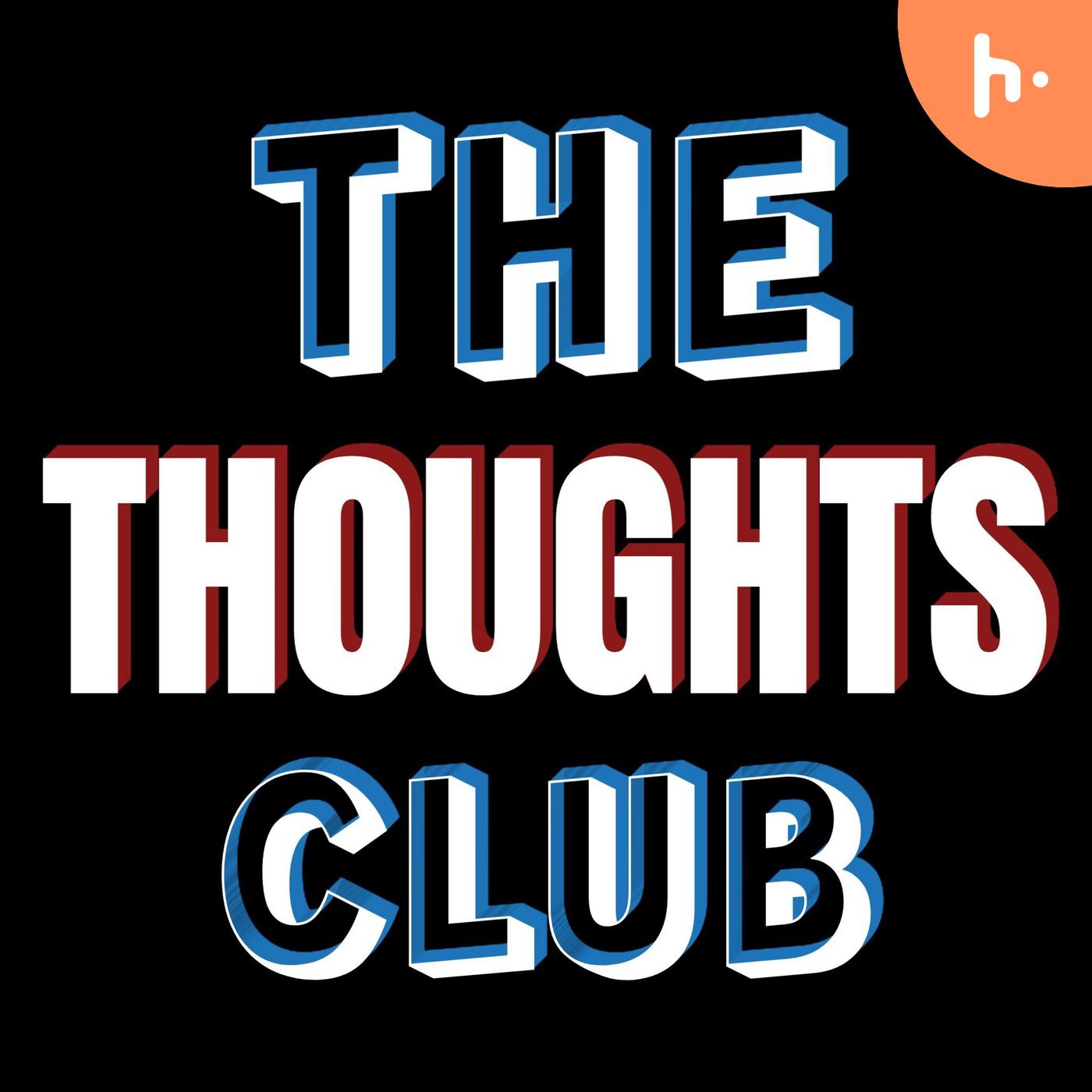 The Thoughts Club podcast artwork