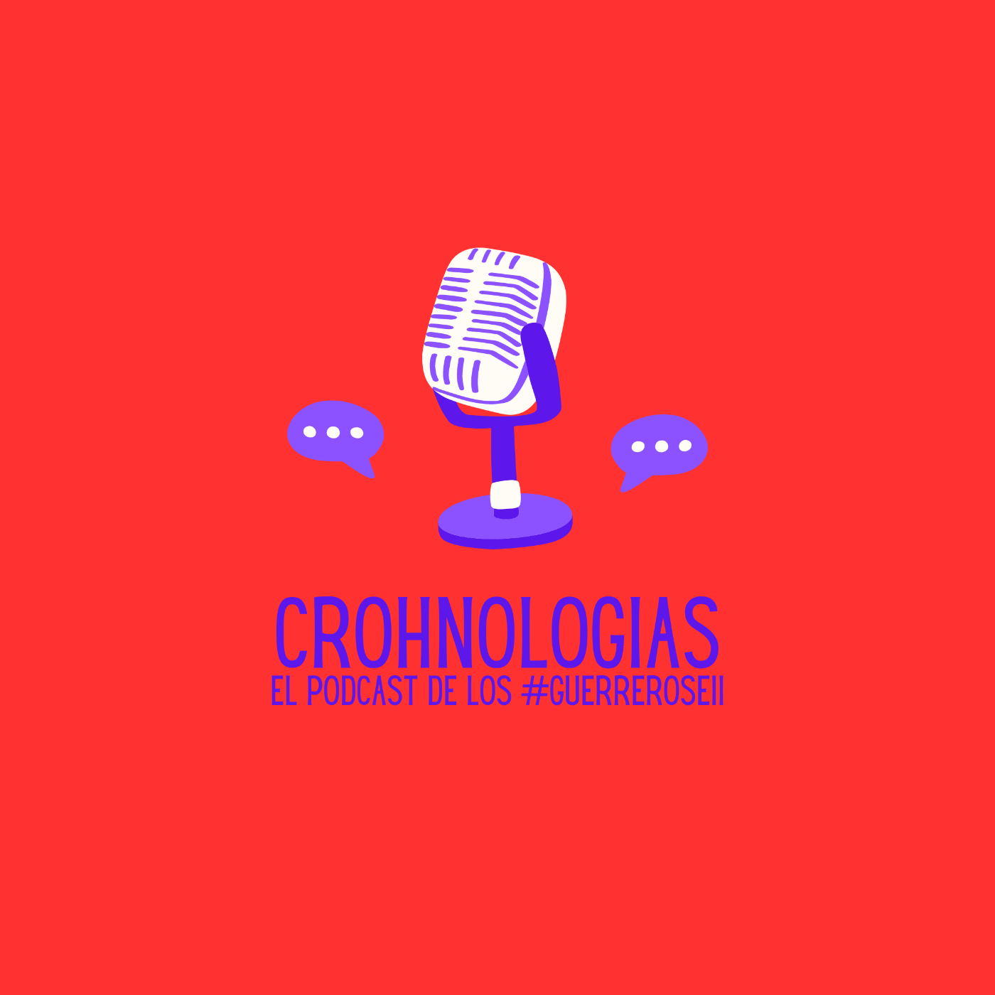 Crohnologias...El Podcast De Los Guerreros EII podcast artwork