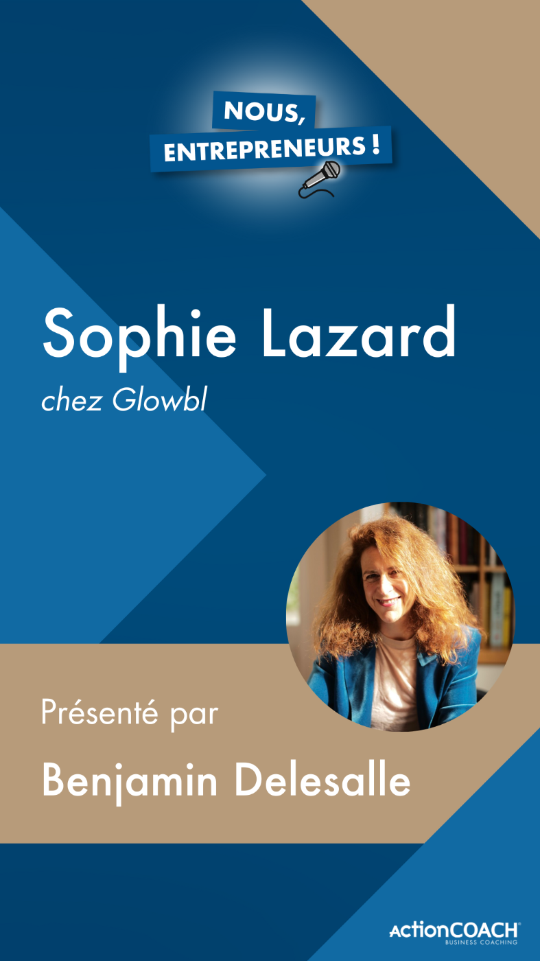 Sophie Lazard – CEO chez Glowbl
