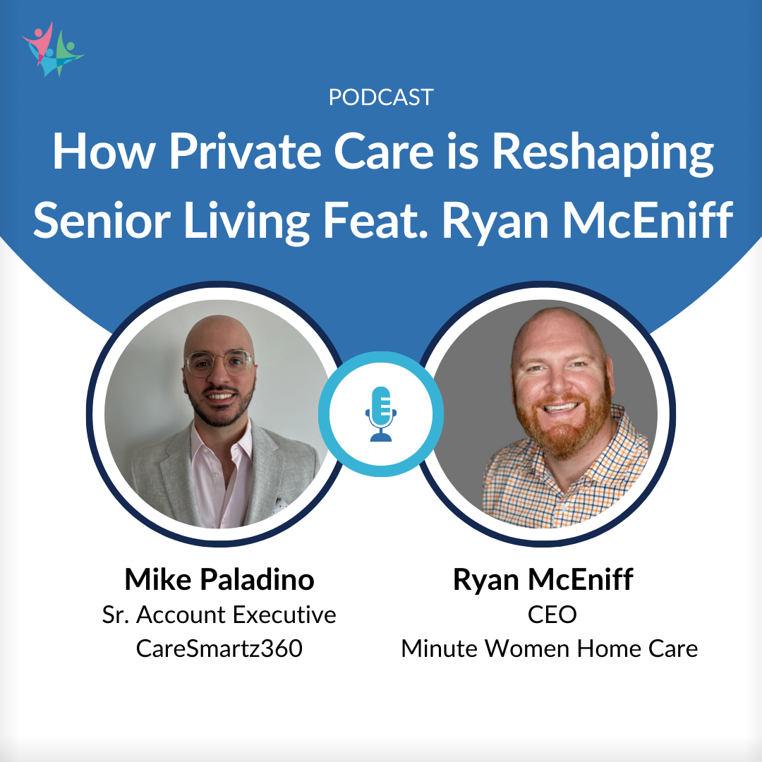 Homeward Bound: How Private Care is Reshaping Senior Living with Ryan McEniff episode artwork